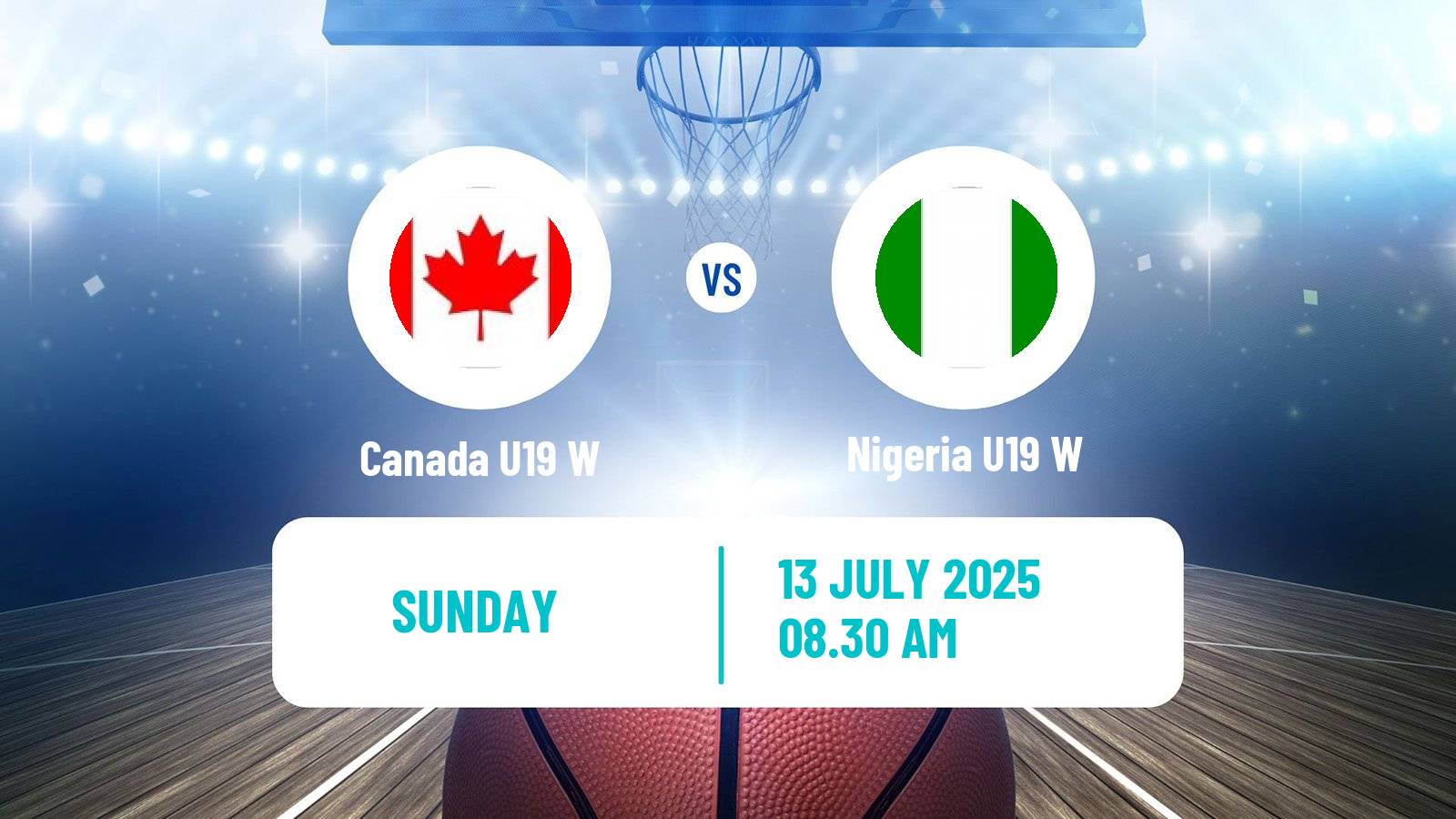 Basketball World Championship U19 Basketball Women Canada U19 W - Nigeria U19 W