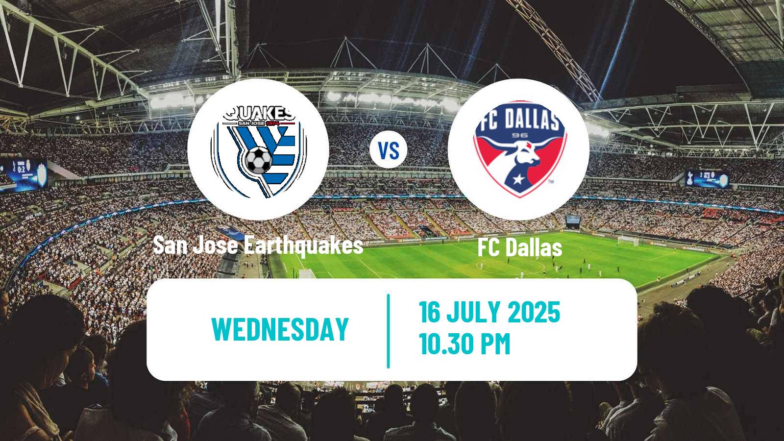 Soccer MLS San Jose Earthquakes - FC Dallas