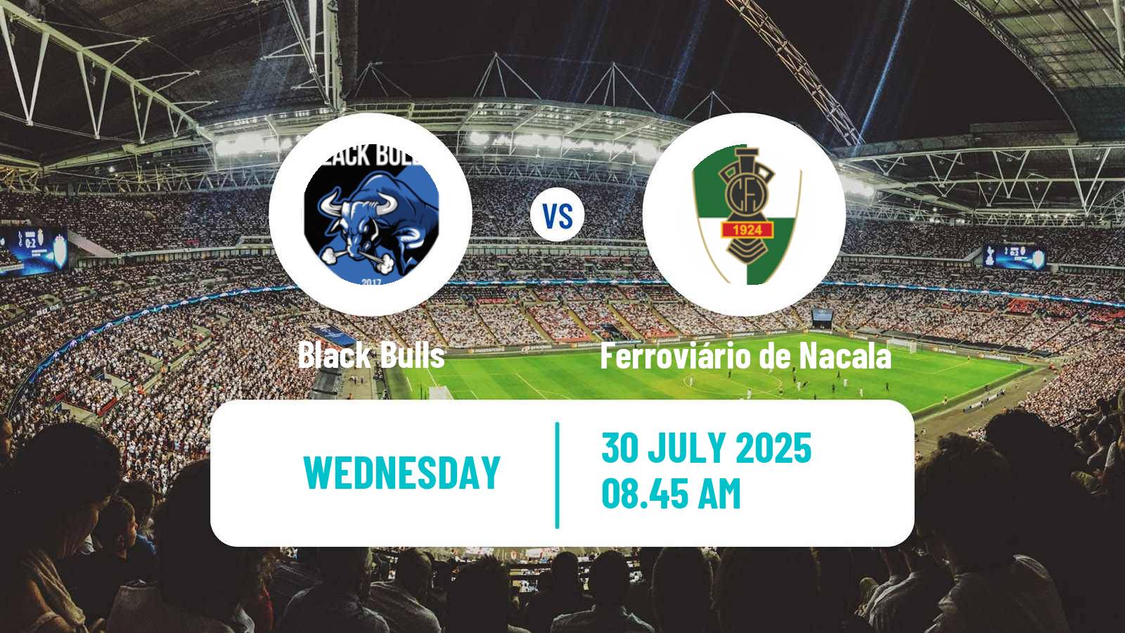 Soccer Mozambique Moçambola Black Bulls - Ferroviário de Nacala