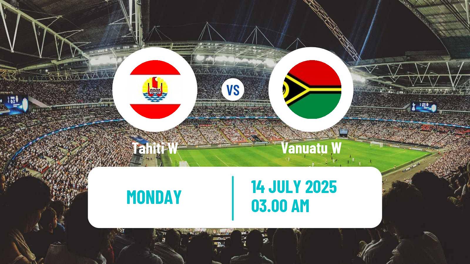 Soccer OFC Nations Cup Women Tahiti W - Vanuatu W