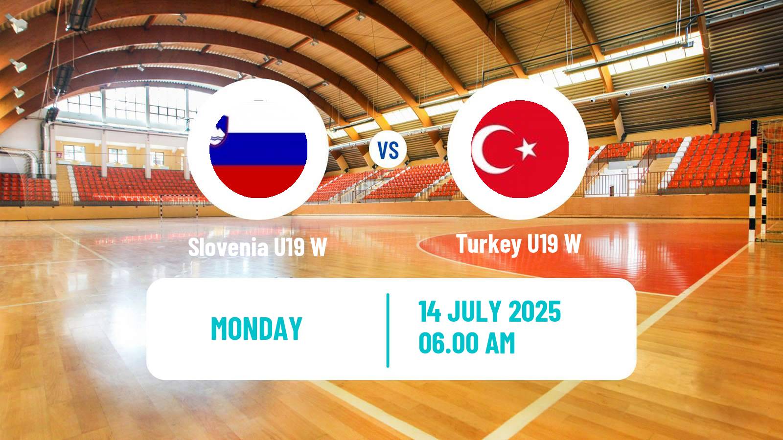 Handball European Championship U19 Handball Women Slovenia U19 W - Turkey U19 W