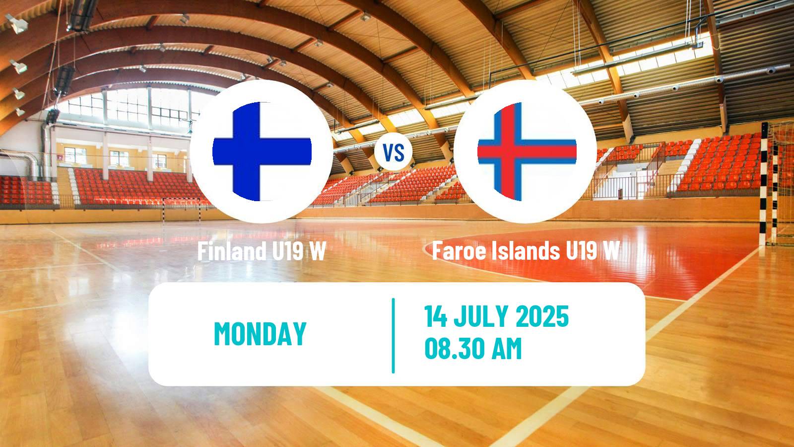 Handball European Championship U19 Handball Women Finland U19 W - Faroe Islands U19 W