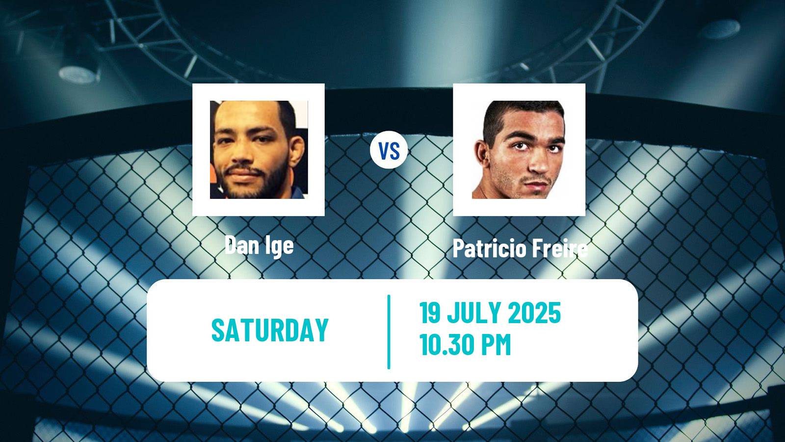 MMA Featherweight UFC Men Dan Ige - Patricio Freire