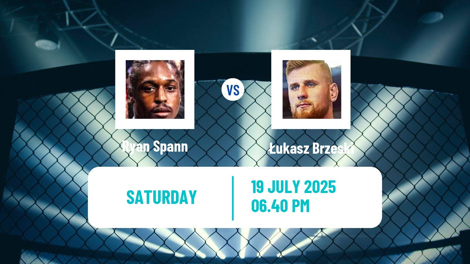 MMA Heavyweight UFC Men Ryan Spann - Łukasz Brzeski
