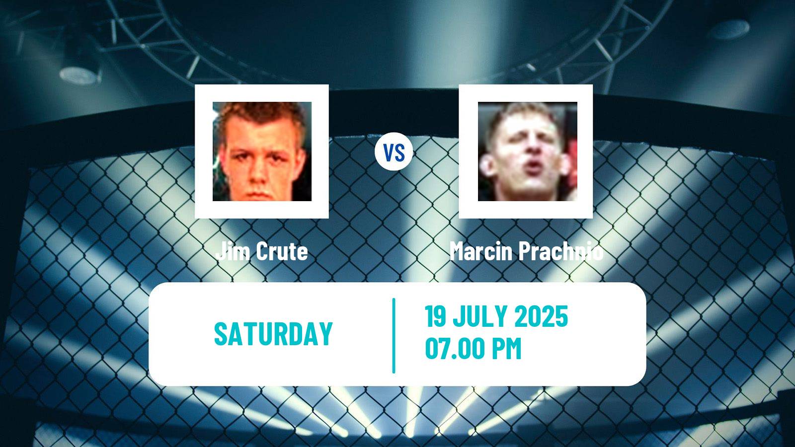 MMA Light Heavyweight UFC Men Jim Crute - Marcin Prachnio