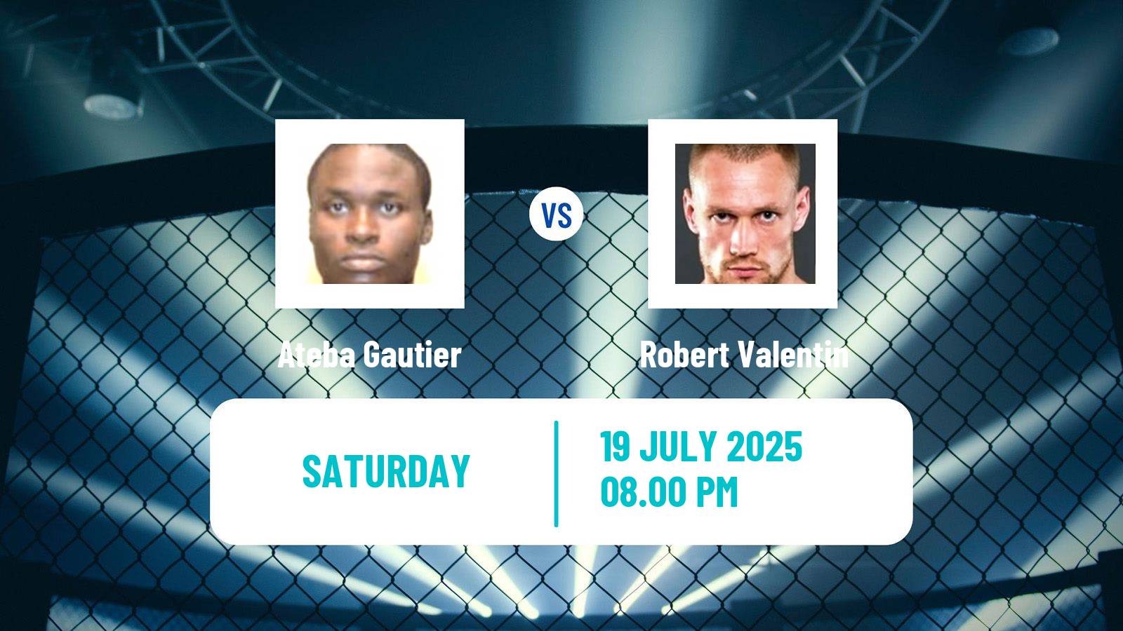 MMA Middleweight UFC Men Ateba Gautier - Robert Valentin