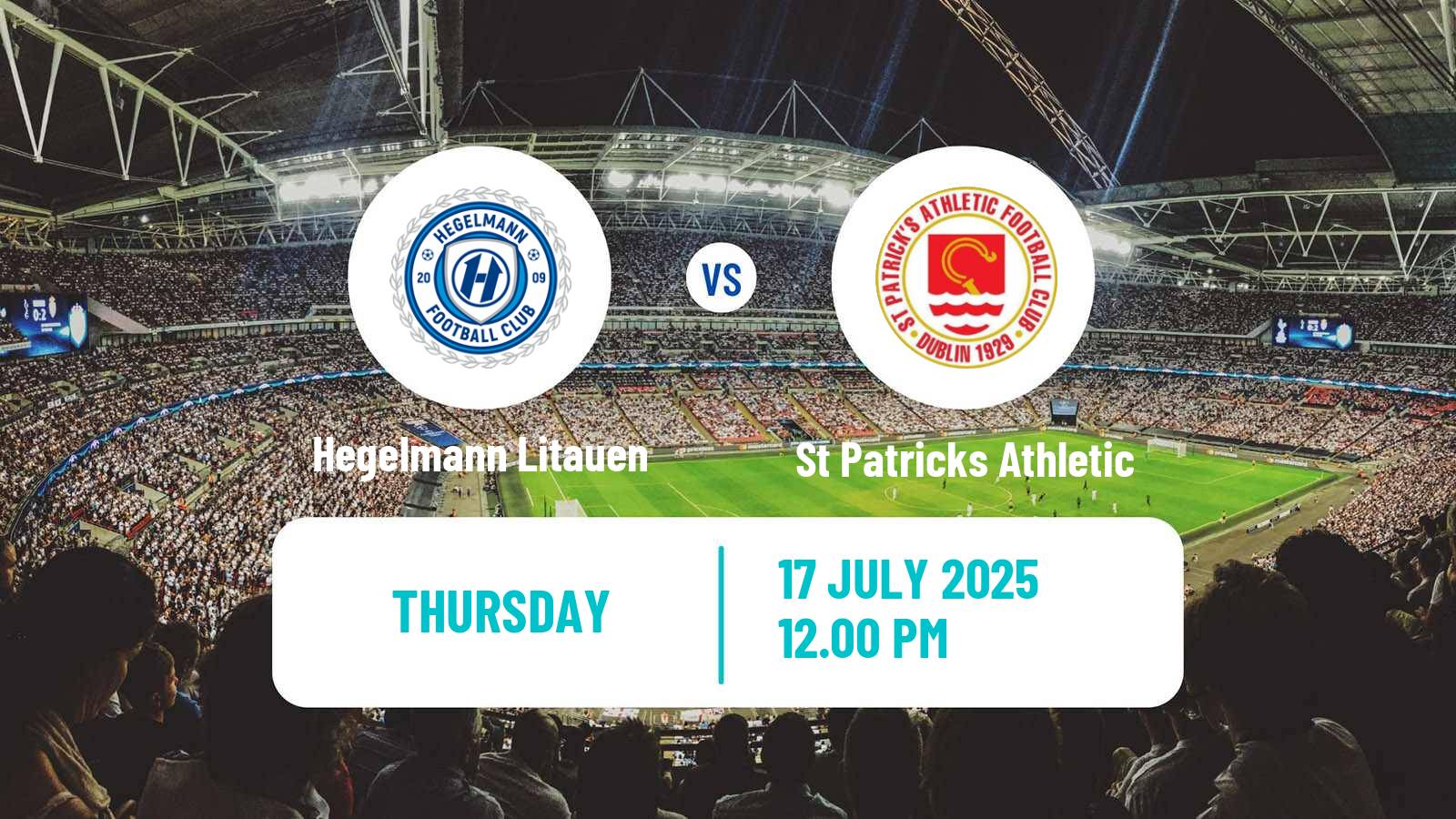 Soccer UEFA Europa Conference League Hegelmann Litauen - St Patricks Athletic