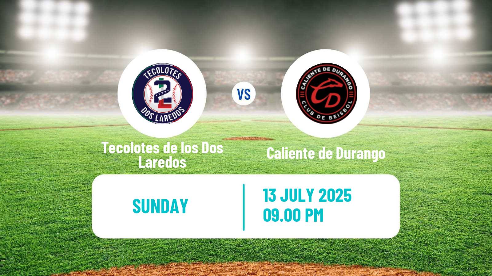 Baseball LMB Tecolotes de los Dos Laredos - Caliente de Durango