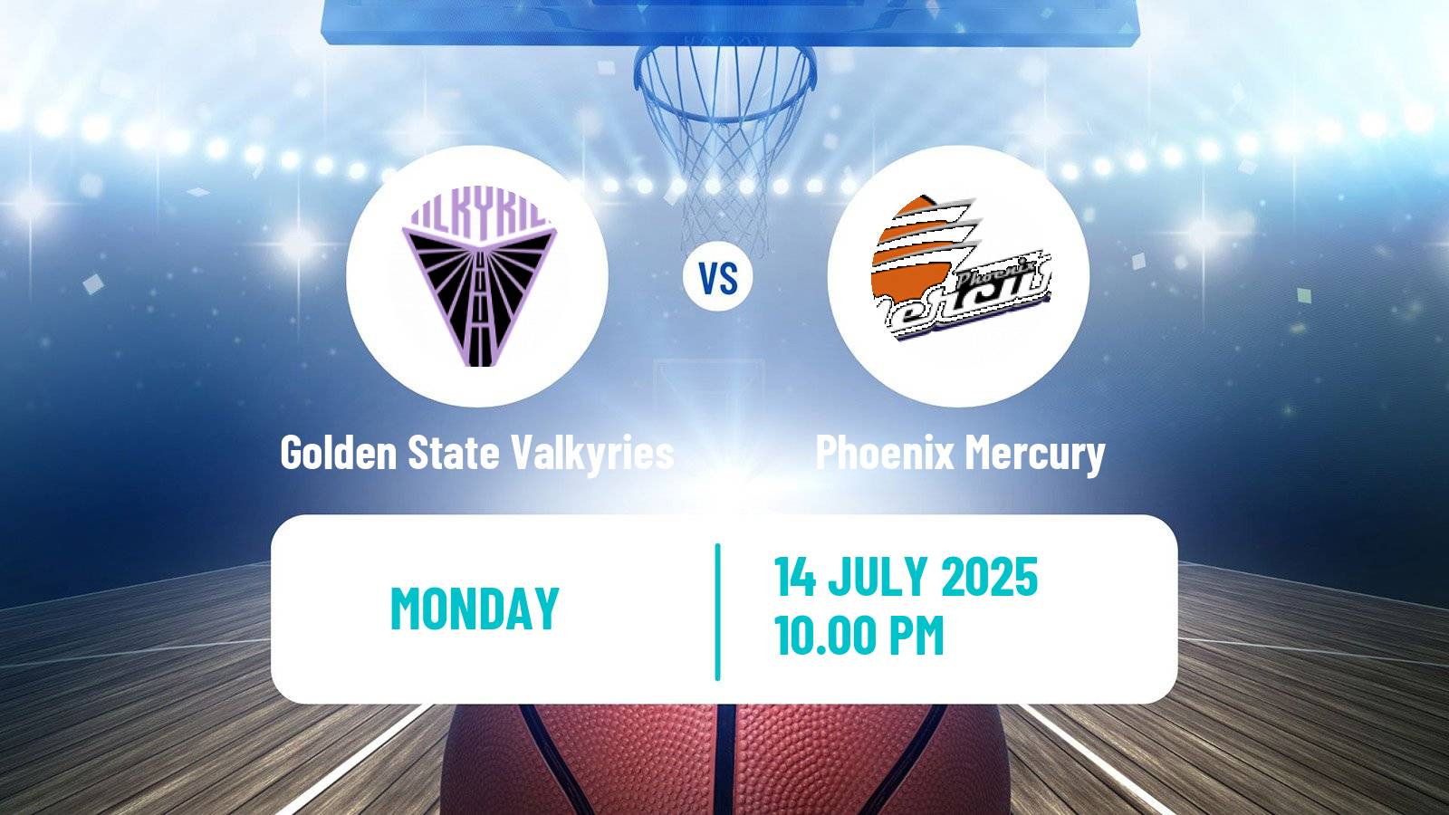 Basketball WNBA Golden State Valkyries - Phoenix Mercury