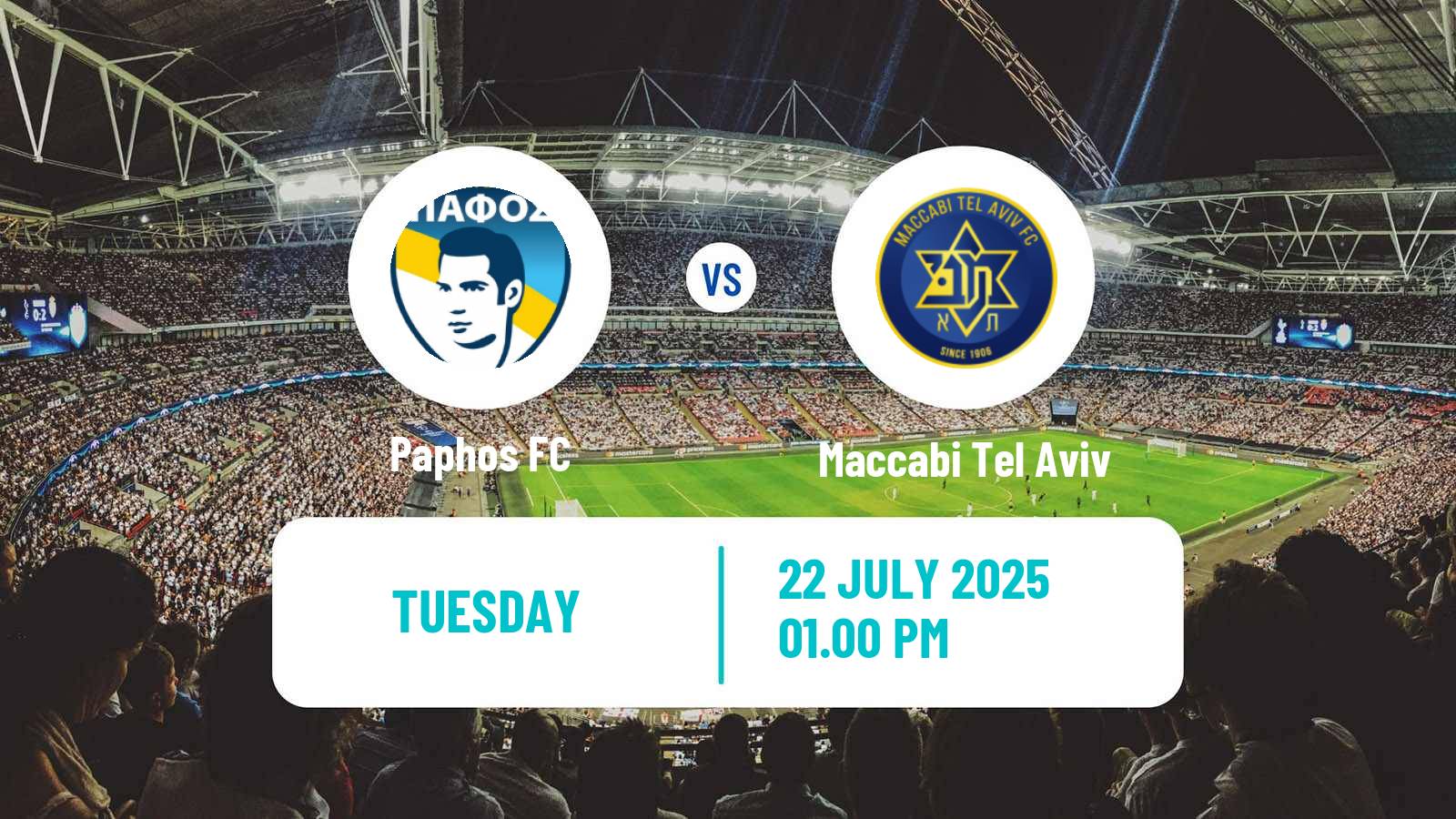 Soccer UEFA Champions League Paphos - Maccabi Tel Aviv