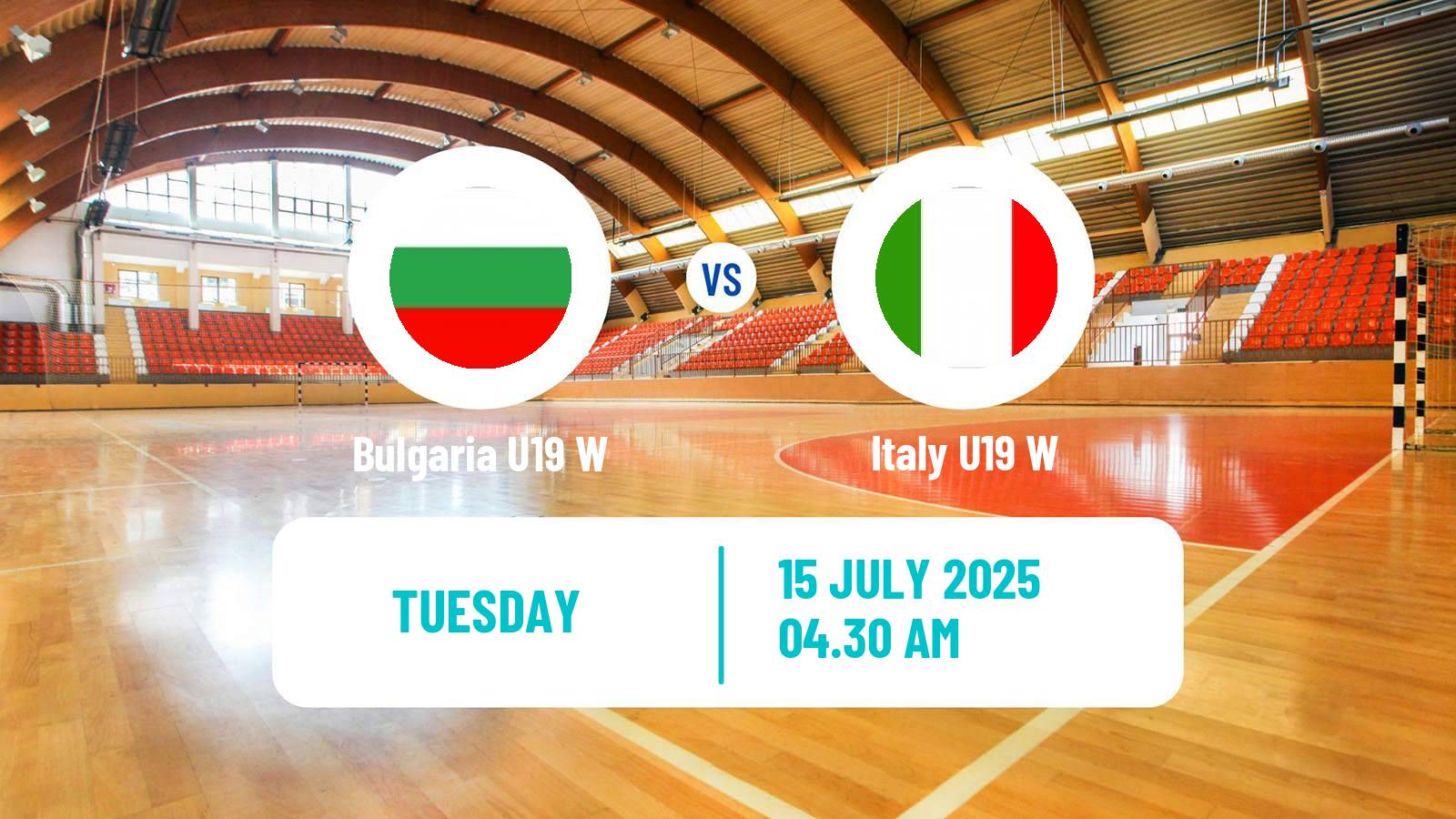 Handball European Championship U19 B Handball Women Bulgaria U19 W - Italy U19 W
