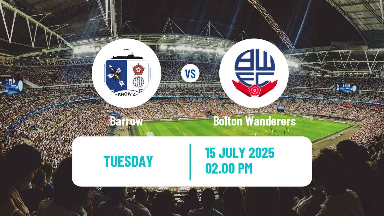 Soccer Club Friendly Barrow - Bolton Wanderers