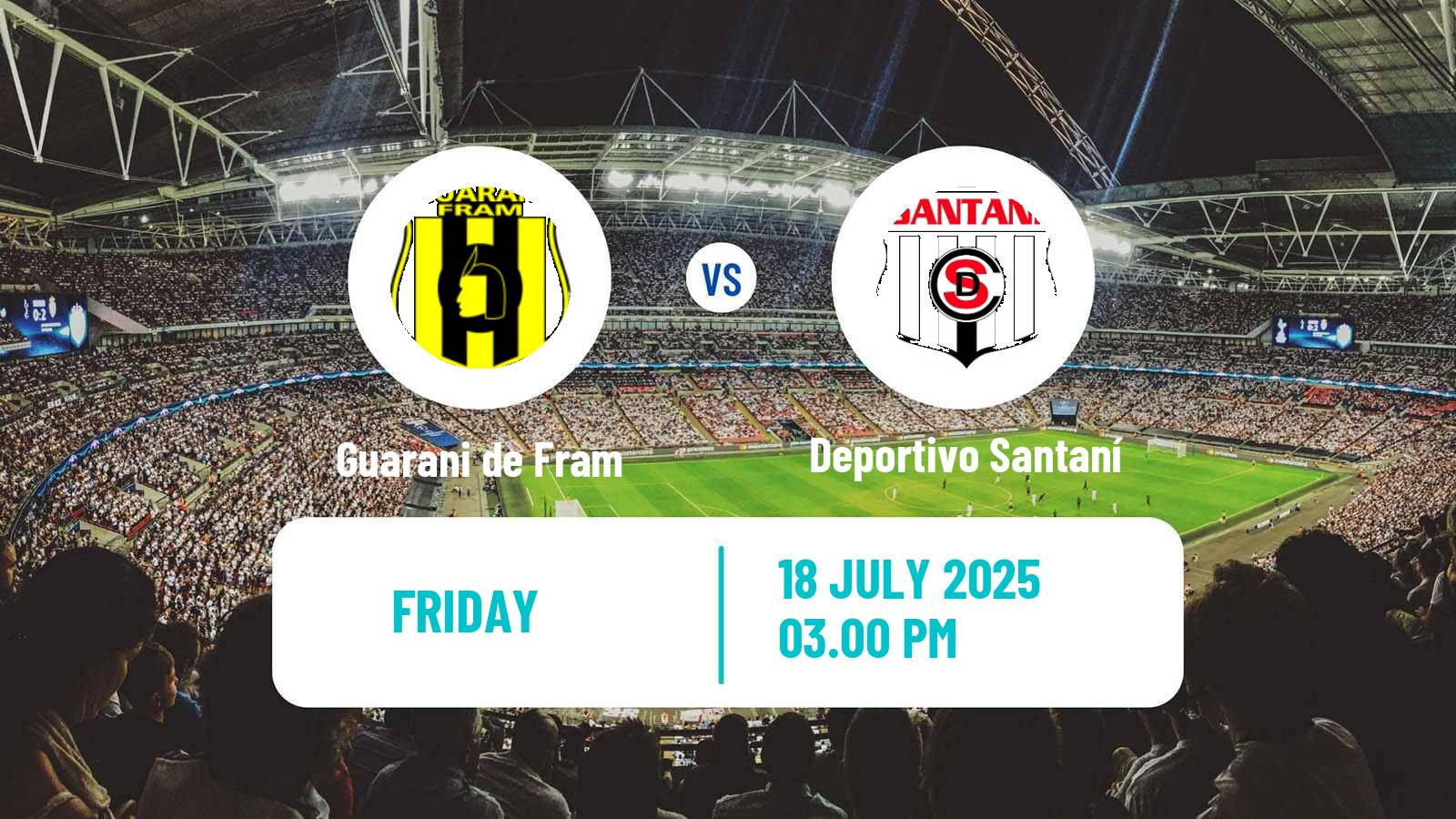 Soccer Paraguayan Division Intermedia Guarani de Fram - Deportivo Santaní