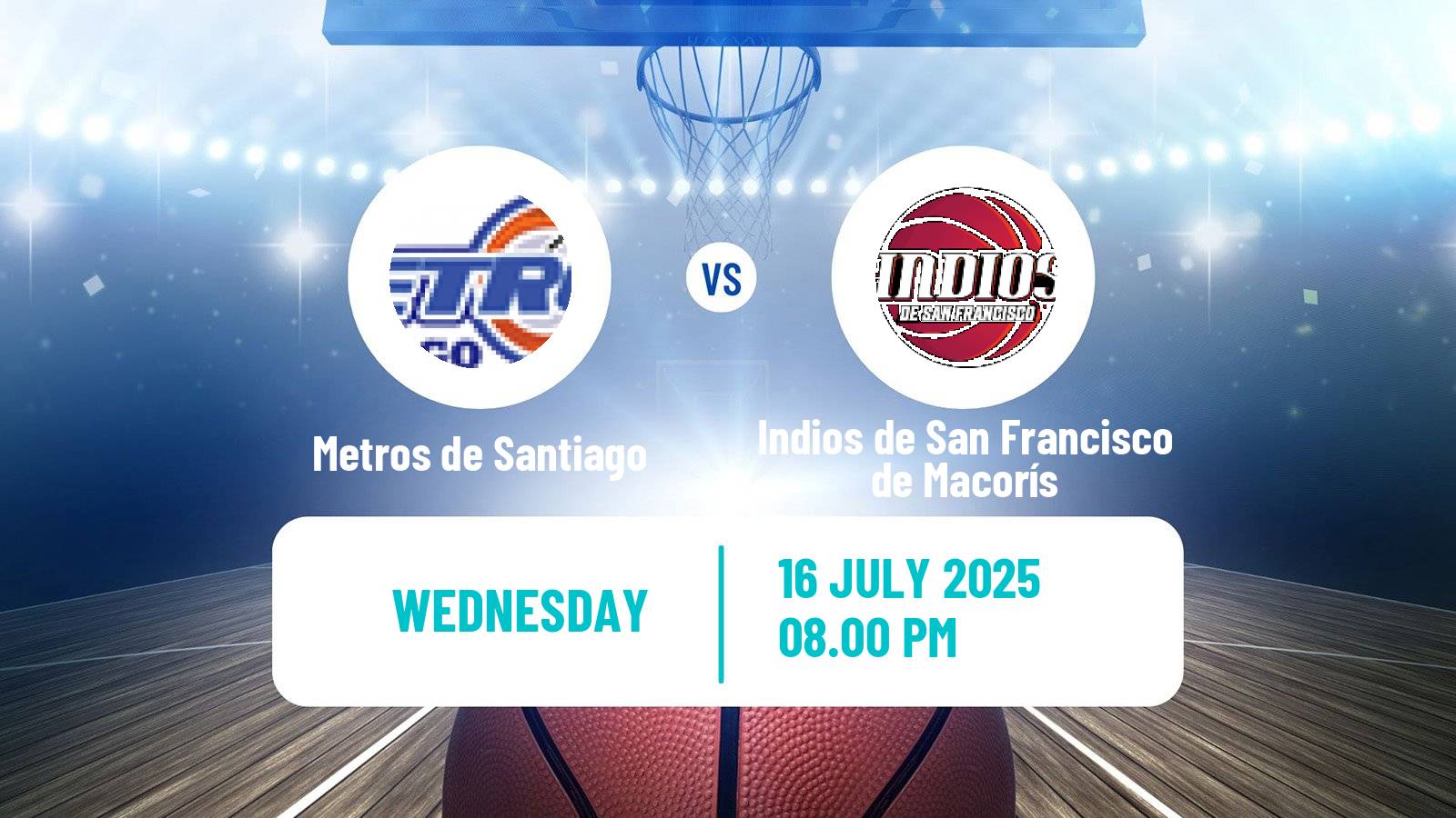 Basketball Dominican Republic LNB Basketball Metros de Santiago - Indios de San Francisco de Macorís