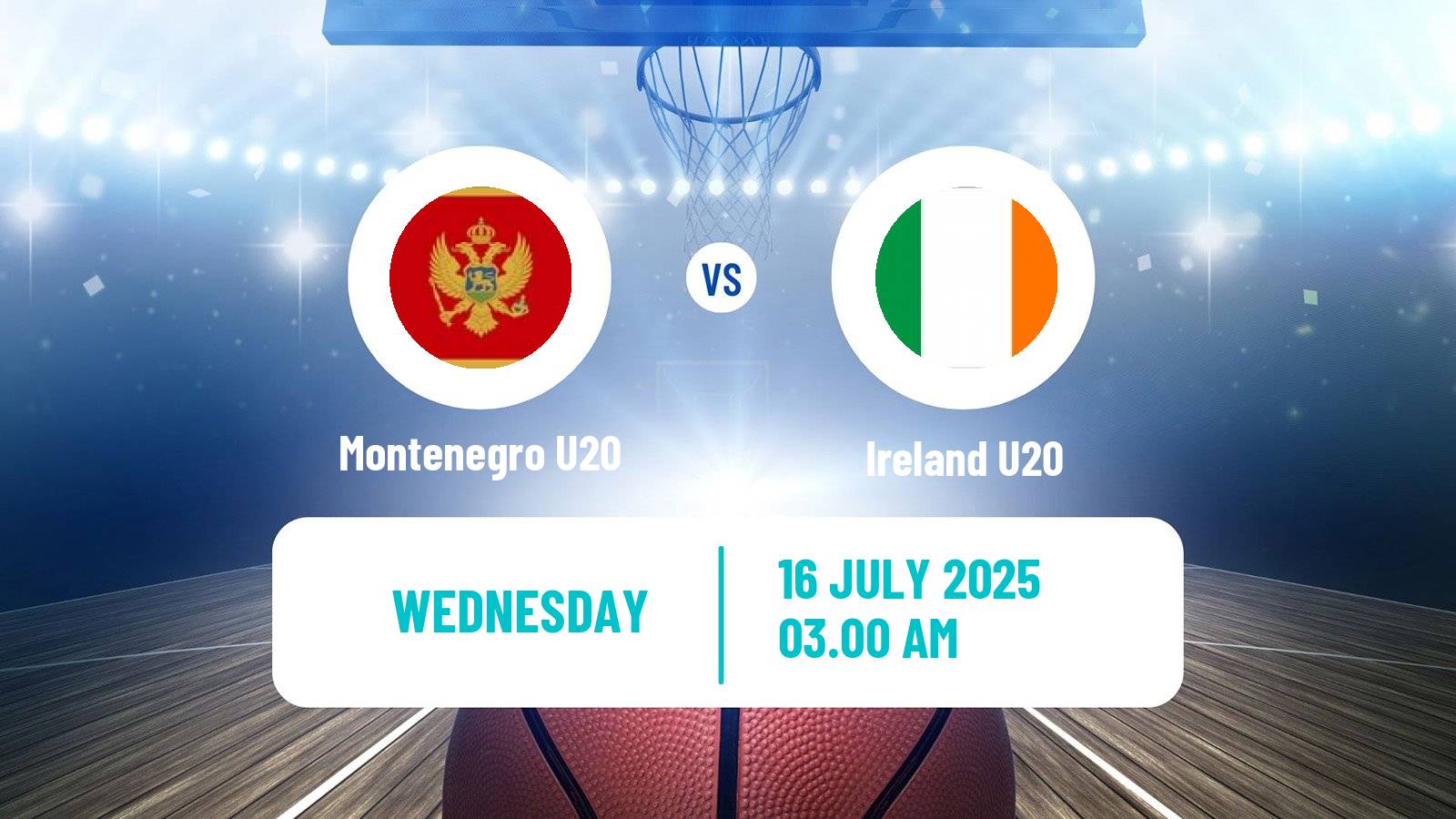 Basketball EuroBasket U20 B Montenegro U20 - Ireland U20