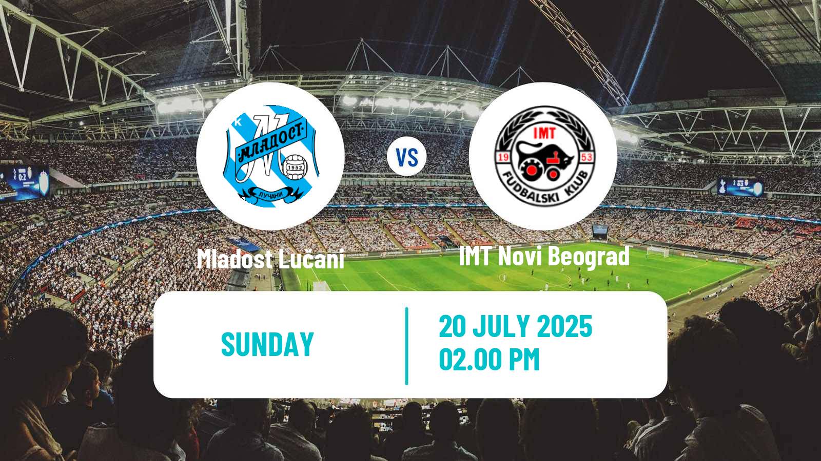 Soccer Serbian Superliga Mladost Lučani - IMT Novi Beograd