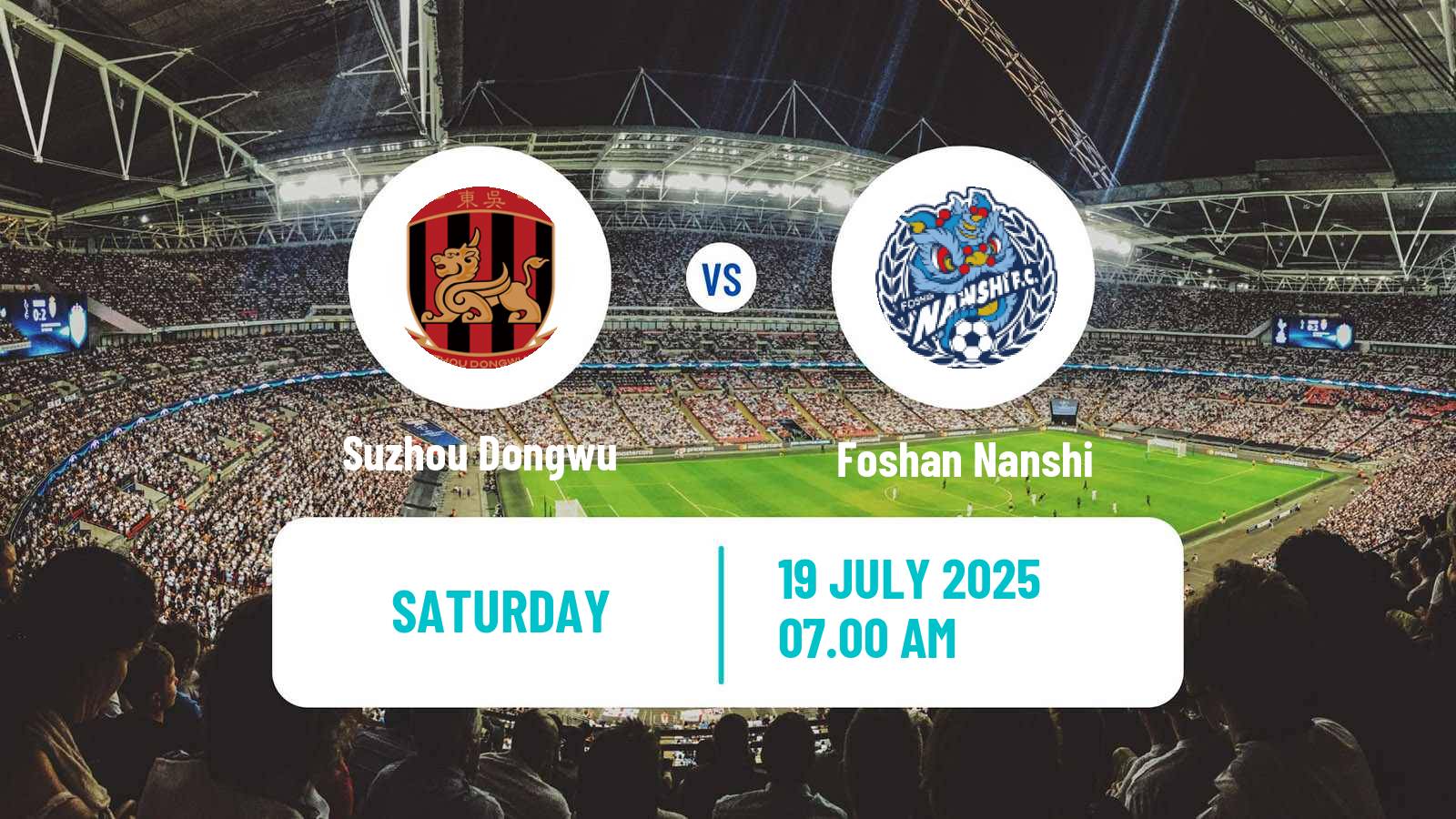 Soccer Chinese Jia League Suzhou Dongwu - Foshan Nanshi