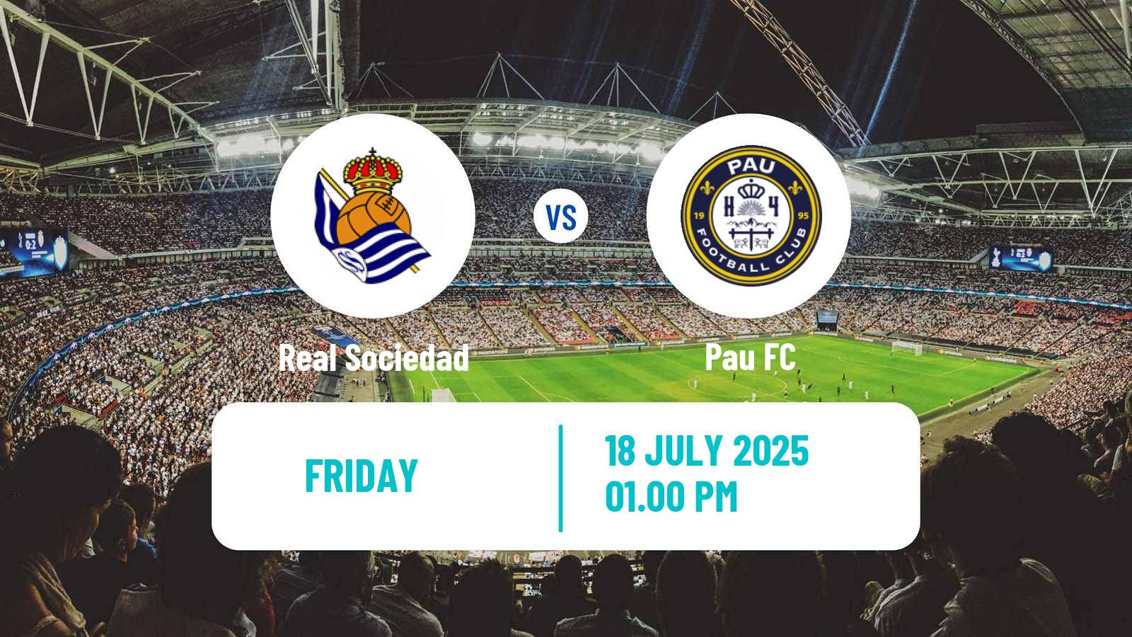 Soccer Club Friendly Real Sociedad - Pau