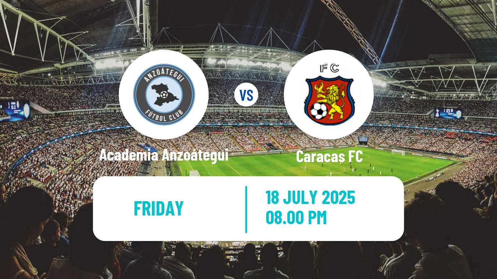 Soccer Venezuelan Primera Division Academia Anzoátegui - Caracas