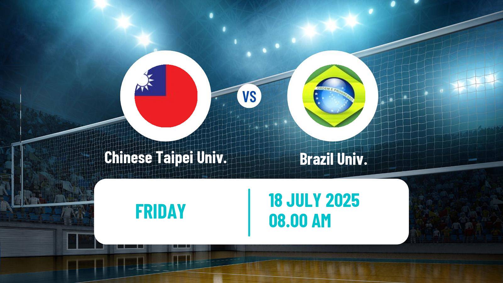 Volleyball Universiade Volleyball Chinese Taipei Univ. - Brazil Univ.