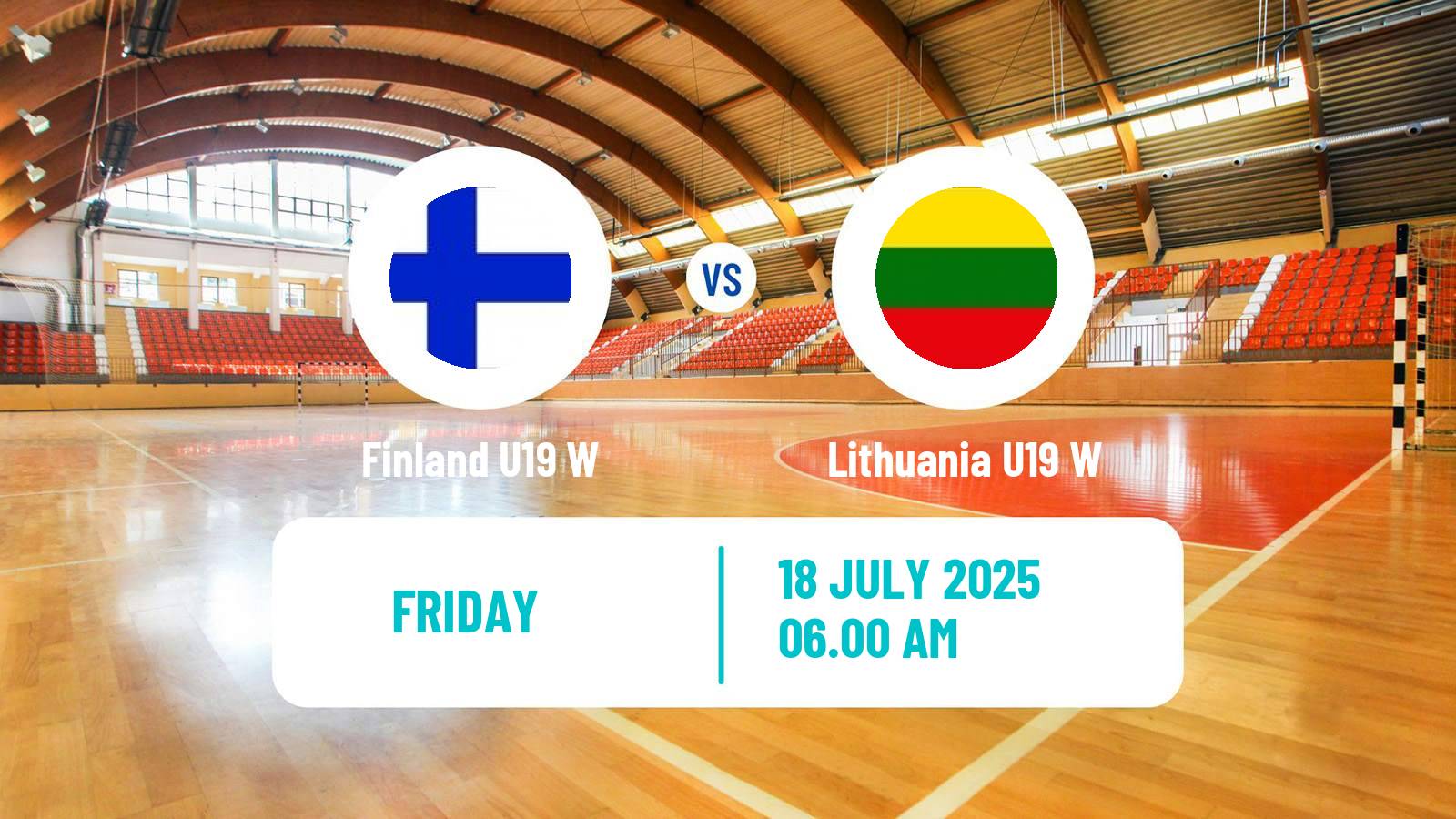 Handball European Championship U19 Handball Women Finland U19 W - Lithuania U19 W