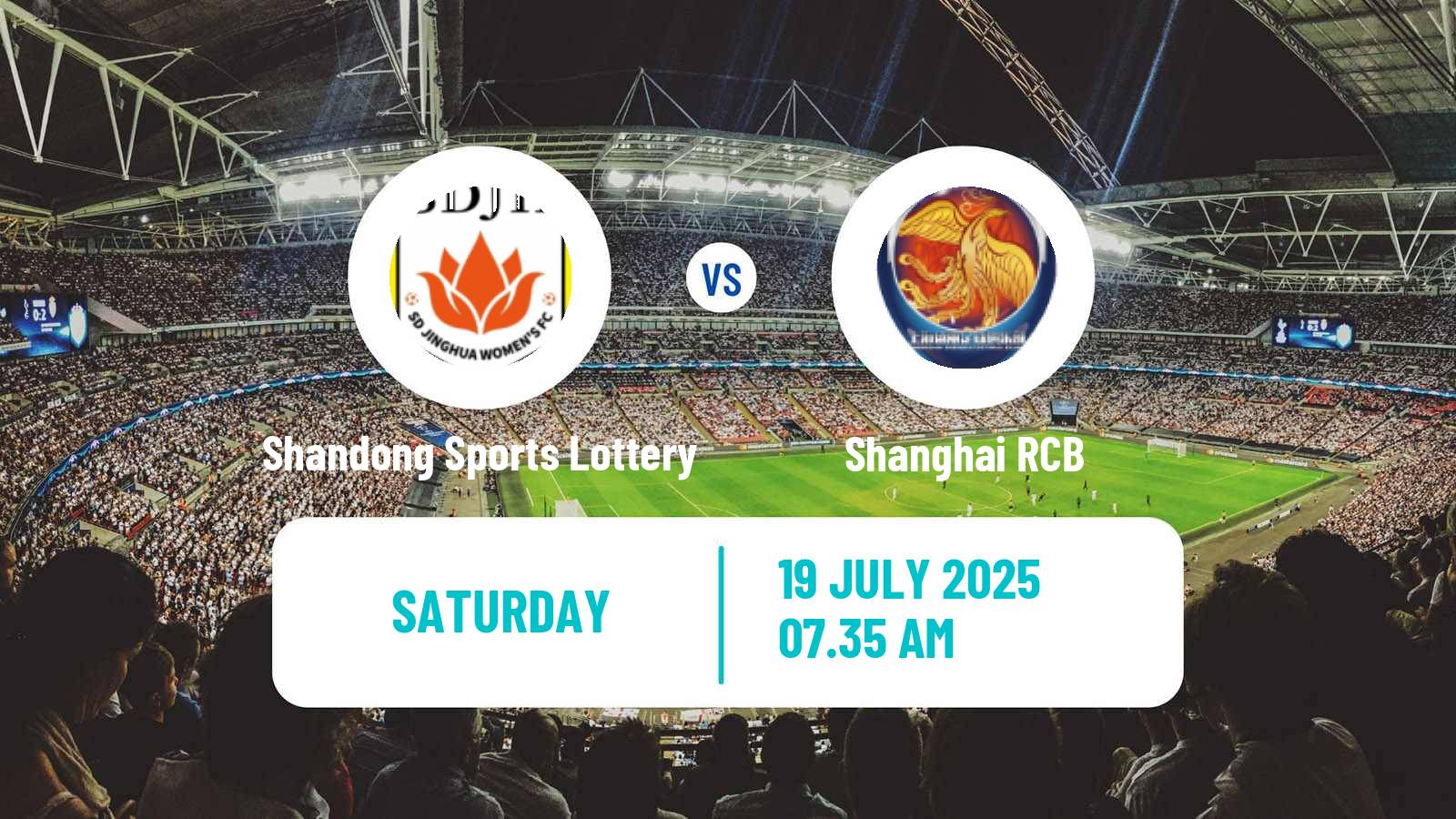 Soccer Chinese Super League Women Shandong Sports Lottery - Shanghai RCB