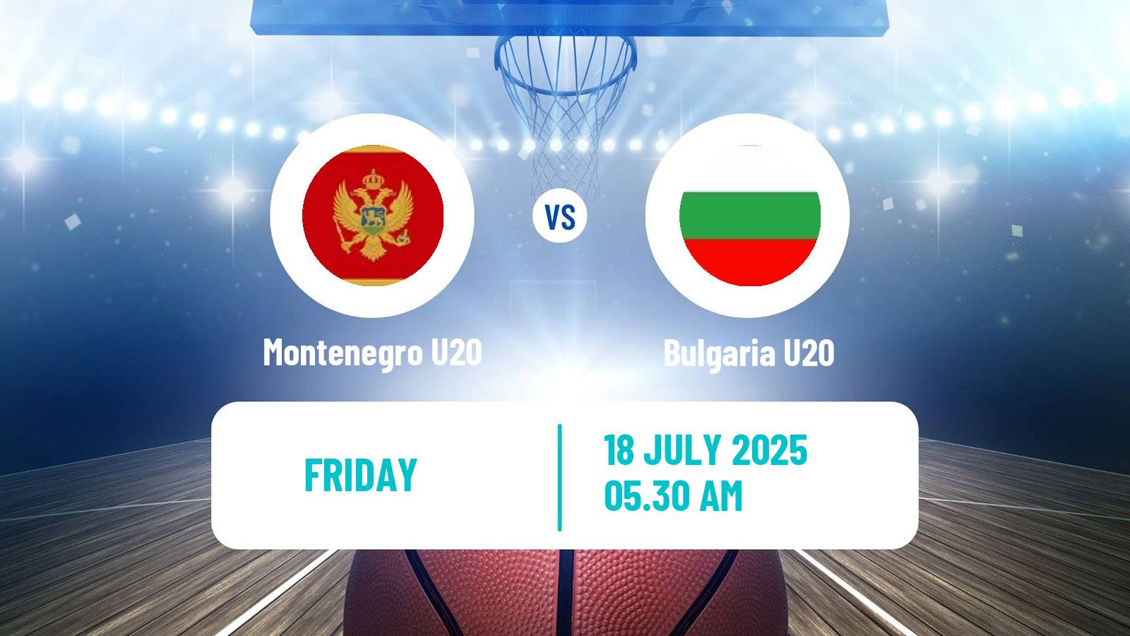Basketball EuroBasket U20 B Montenegro U20 - Bulgaria U20