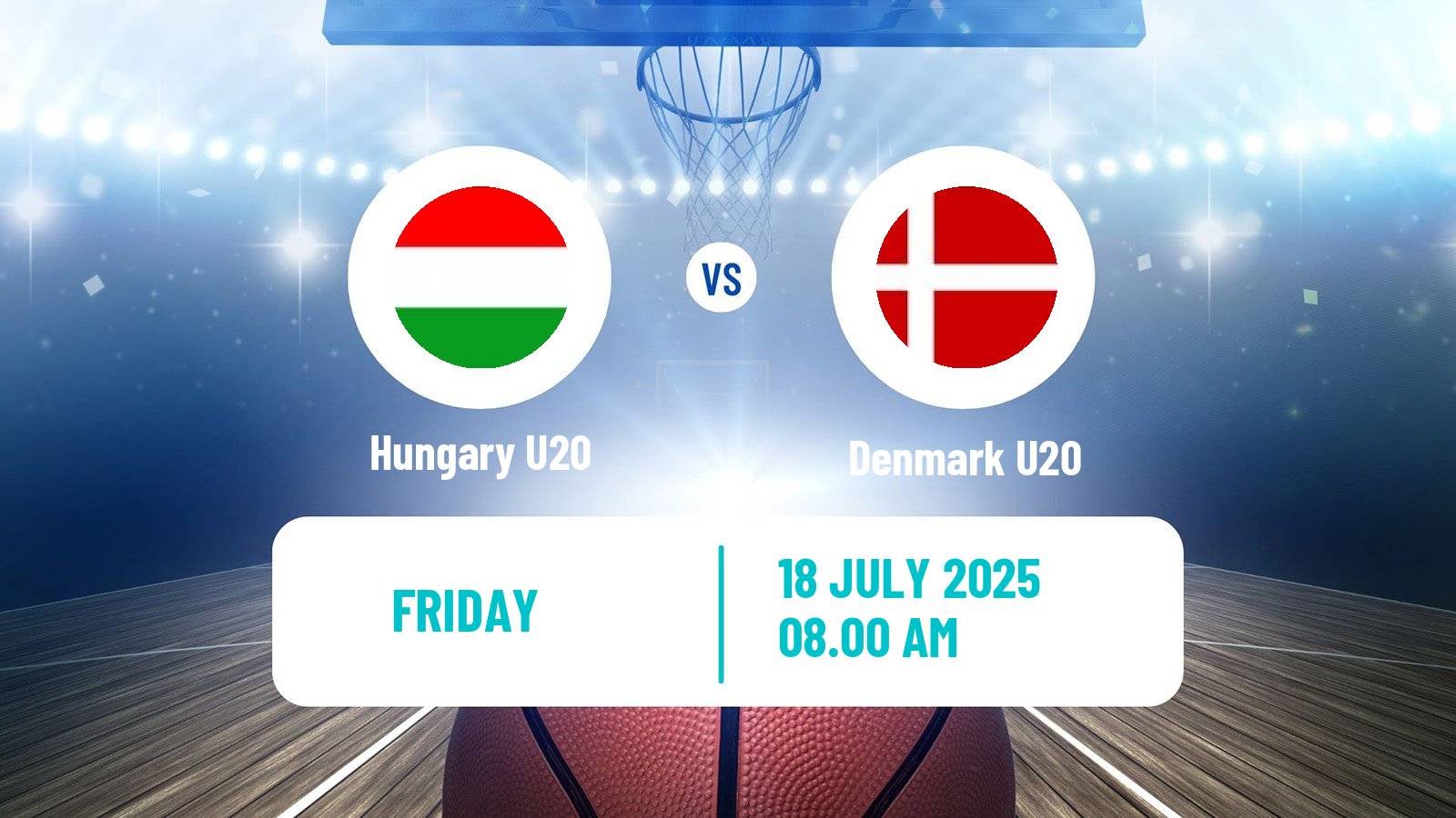 Basketball EuroBasket U20 B Hungary U20 - Denmark U20