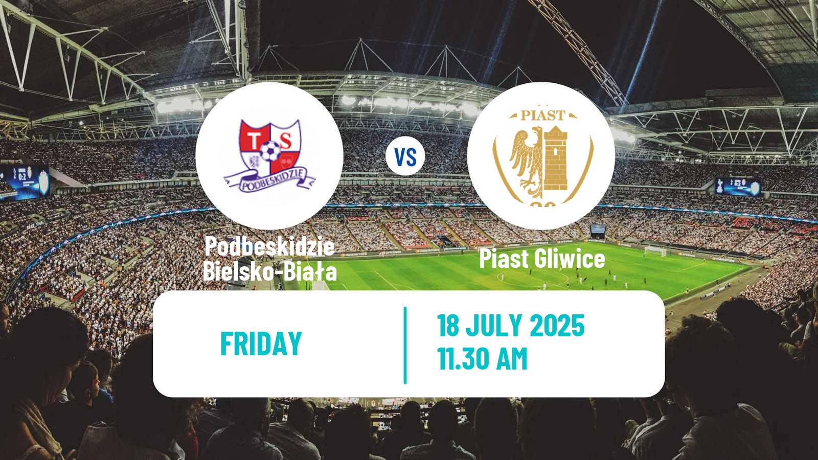 Soccer Club Friendly Podbeskidzie Bielsko-Biała - Piast Gliwice