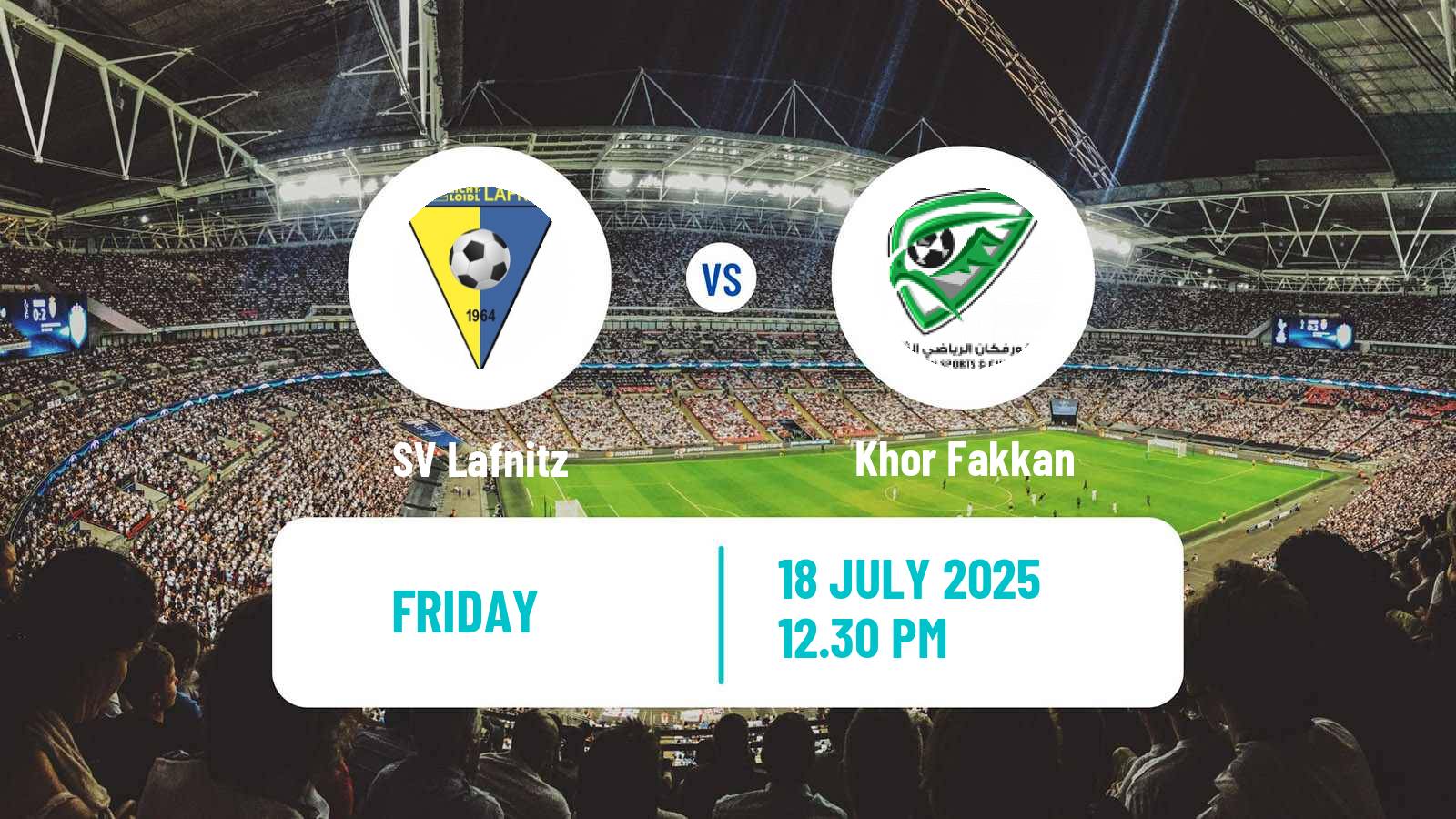 Soccer Club Friendly Lafnitz - Khor Fakkan