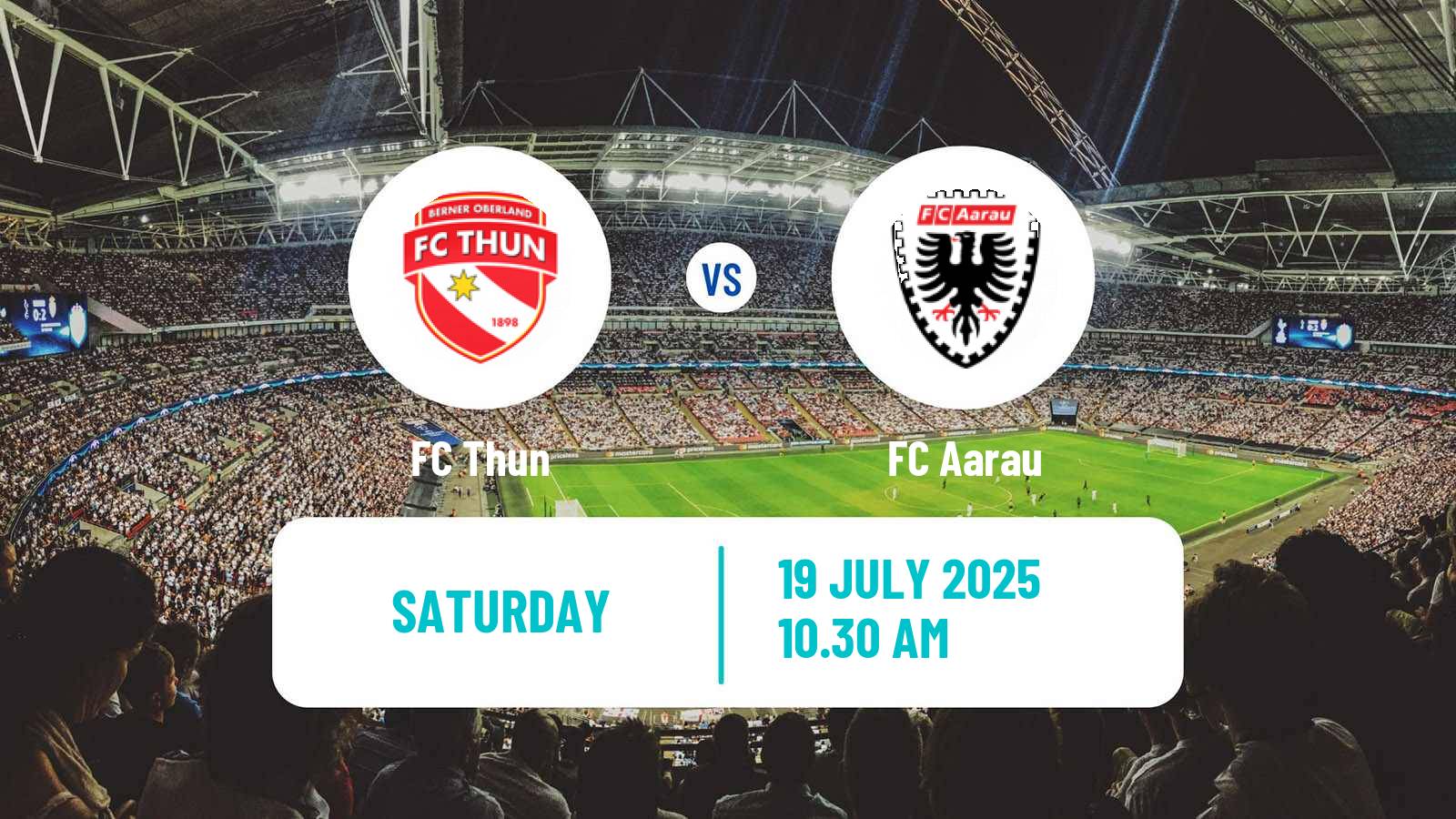 Soccer Club Friendly Thun - Aarau