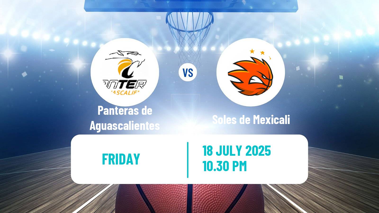 Basketball Mexican LNBP Panteras de Aguascalientes - Soles de Mexicali