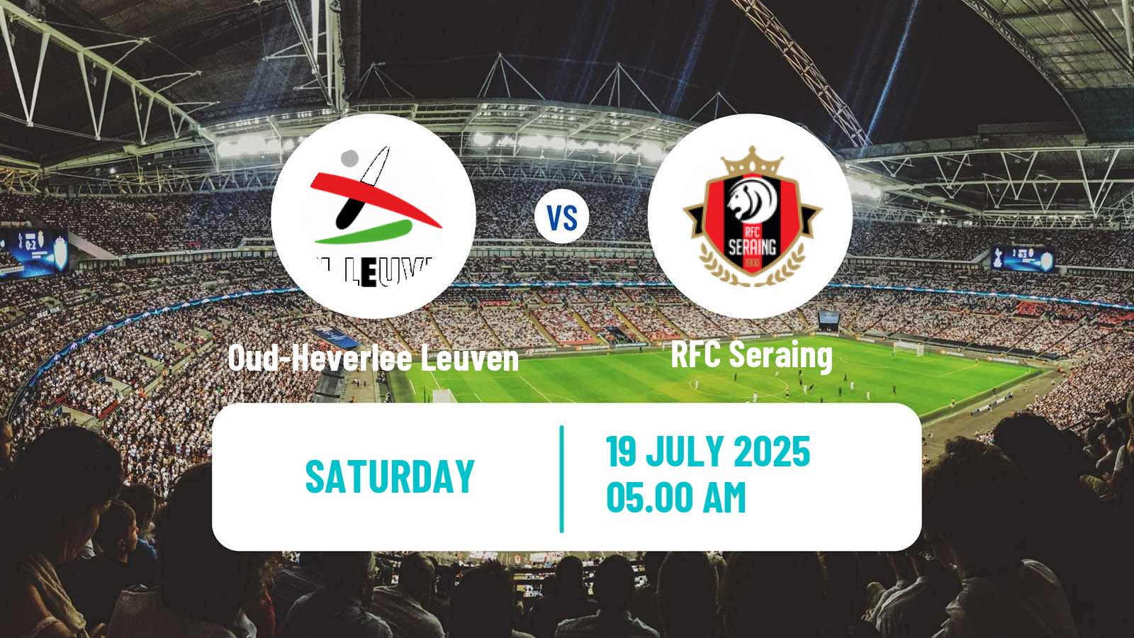 Soccer Club Friendly Oud-Heverlee Leuven - Seraing