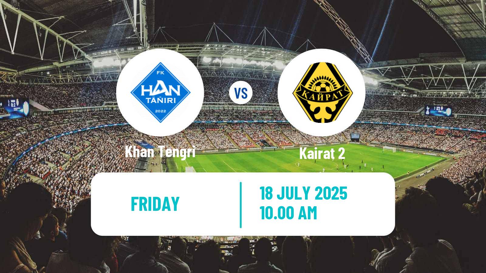 Soccer Kazakh First Division Khan Tengri - Kairat 2