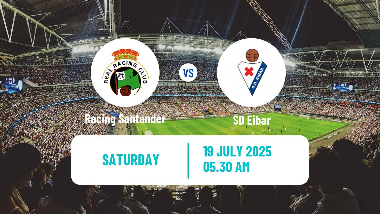 Soccer Club Friendly Racing Santander - Eibar