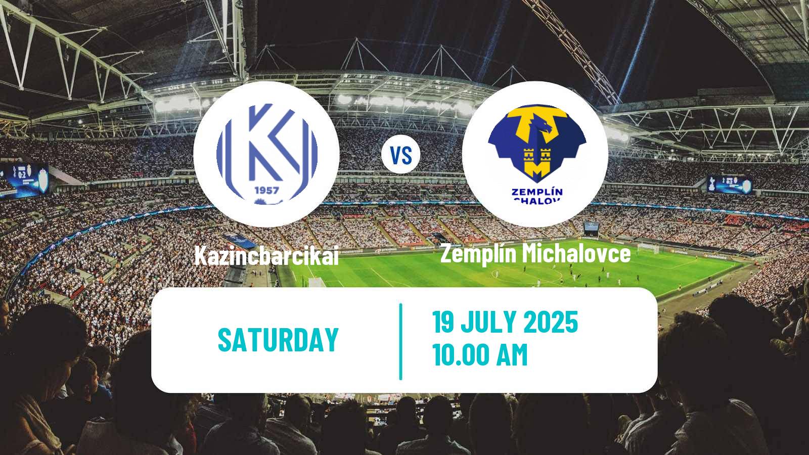 Soccer Club Friendly Kazincbarcikai - Zemplín Michalovce