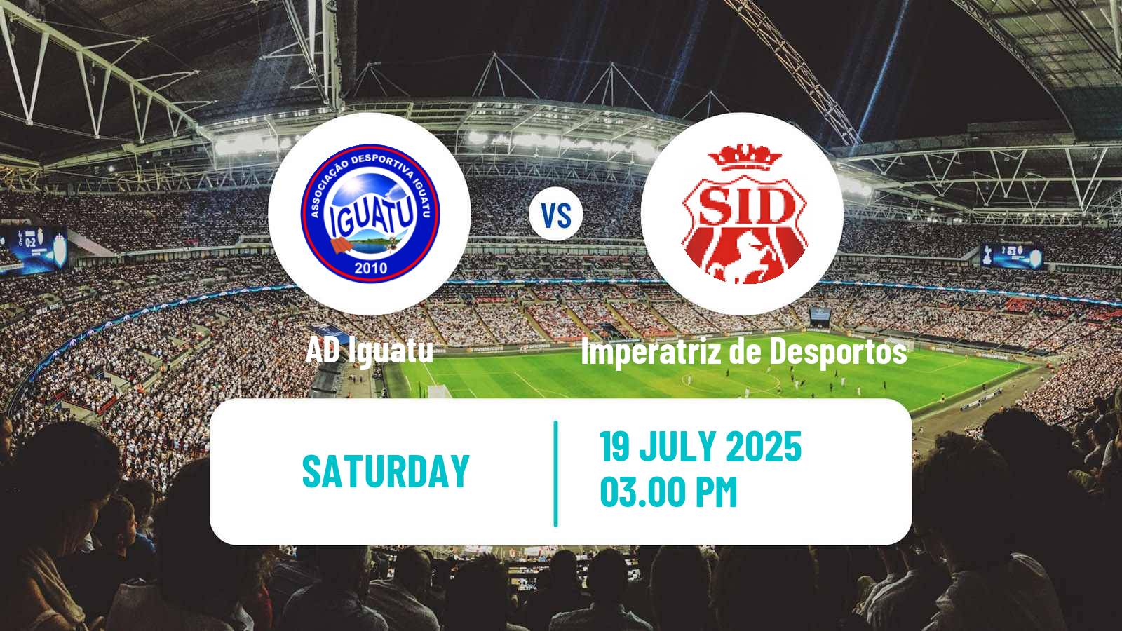Soccer Brazilian Serie D Iguatu - Imperatriz de Desportos