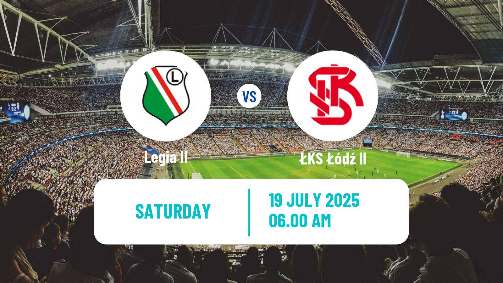 Soccer Club Friendly Legia II - ŁKS Łódź II