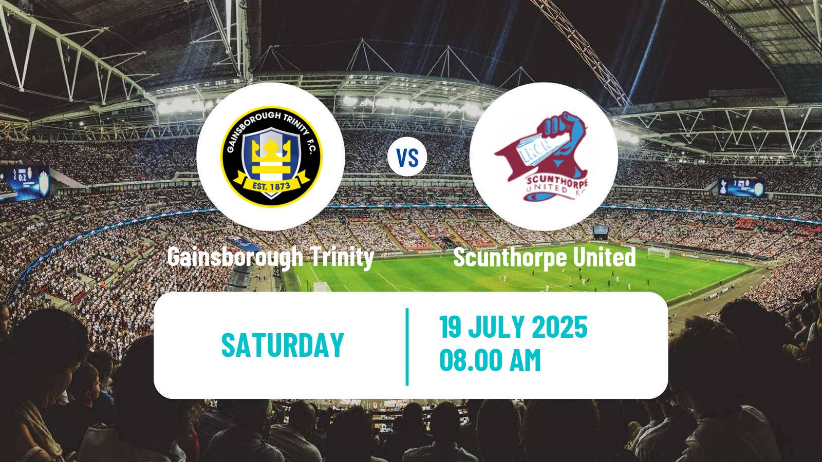 Soccer Club Friendly Gainsborough Trinity - Scunthorpe United