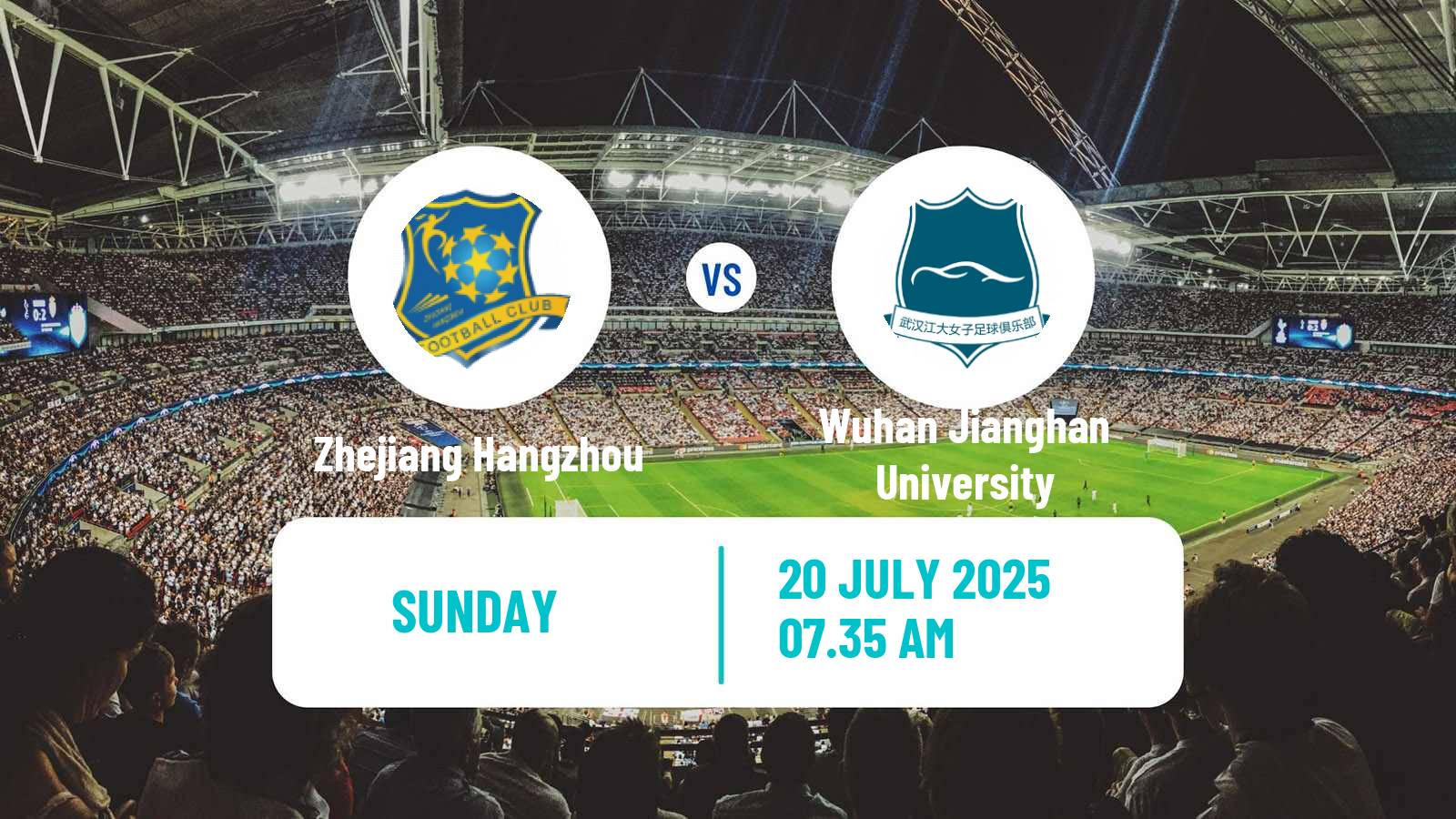 Soccer Chinese Super League Women Zhejiang Hangzhou - Wuhan Jianghan University