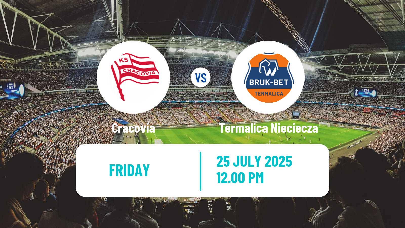 Soccer Polish Ekstraklasa Cracovia - Termalica Nieciecza