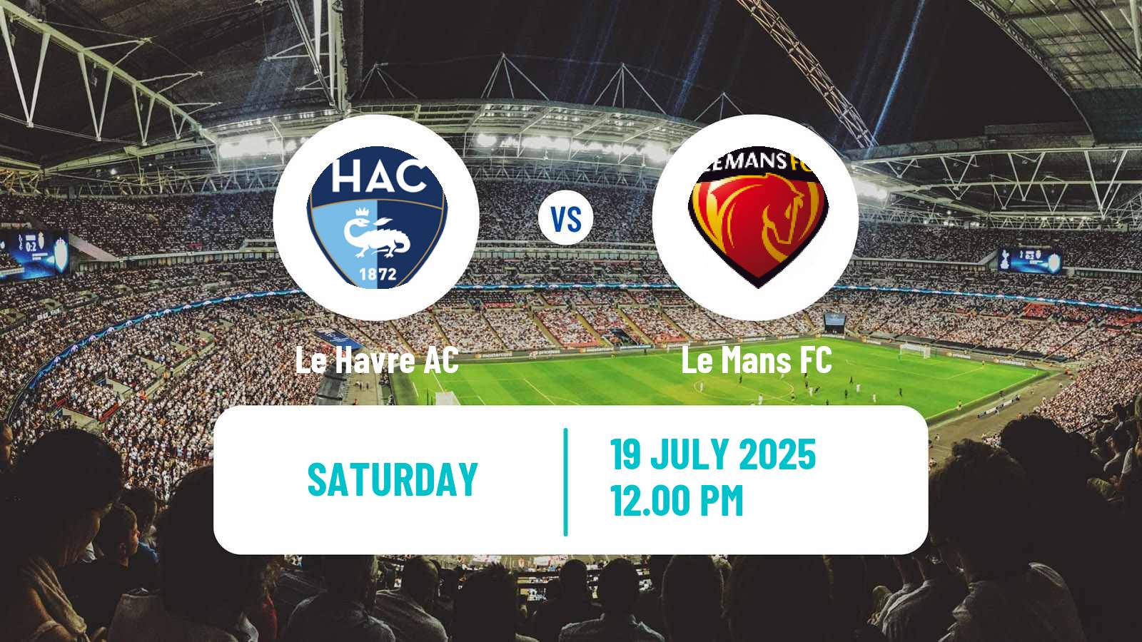 Soccer Club Friendly Le Havre - Le Mans