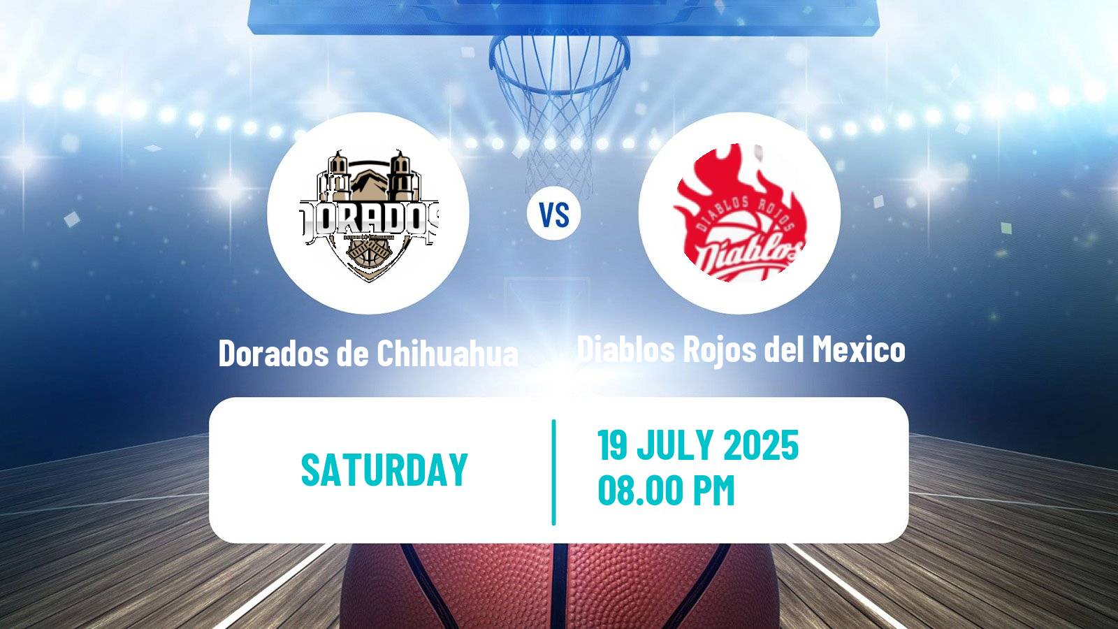 Basketball Mexican LNBP Dorados de Chihuahua - Diablos Rojos del Mexico