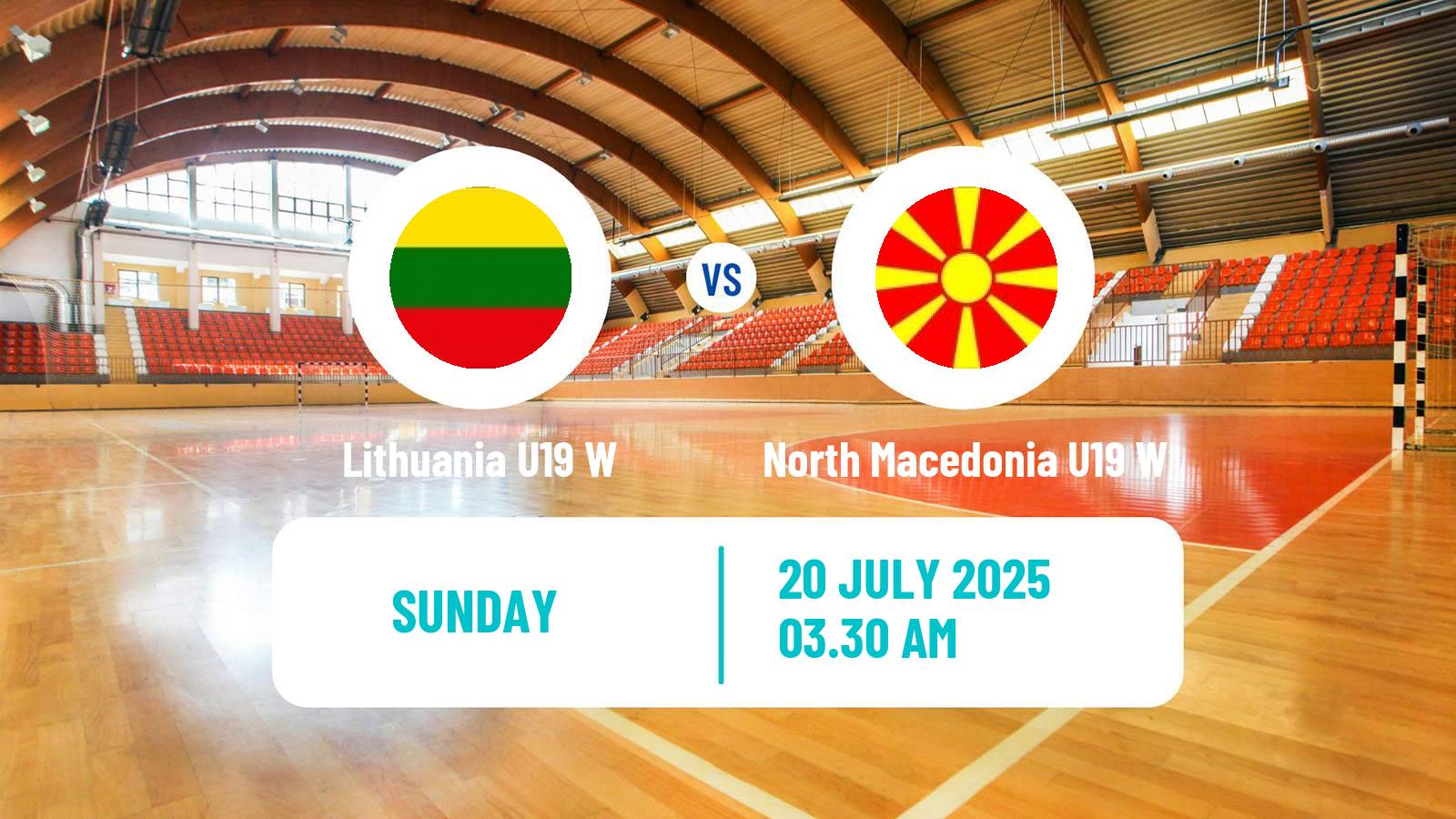 Handball European Championship U19 Handball Women Lithuania U19 W - North Macedonia U19 W