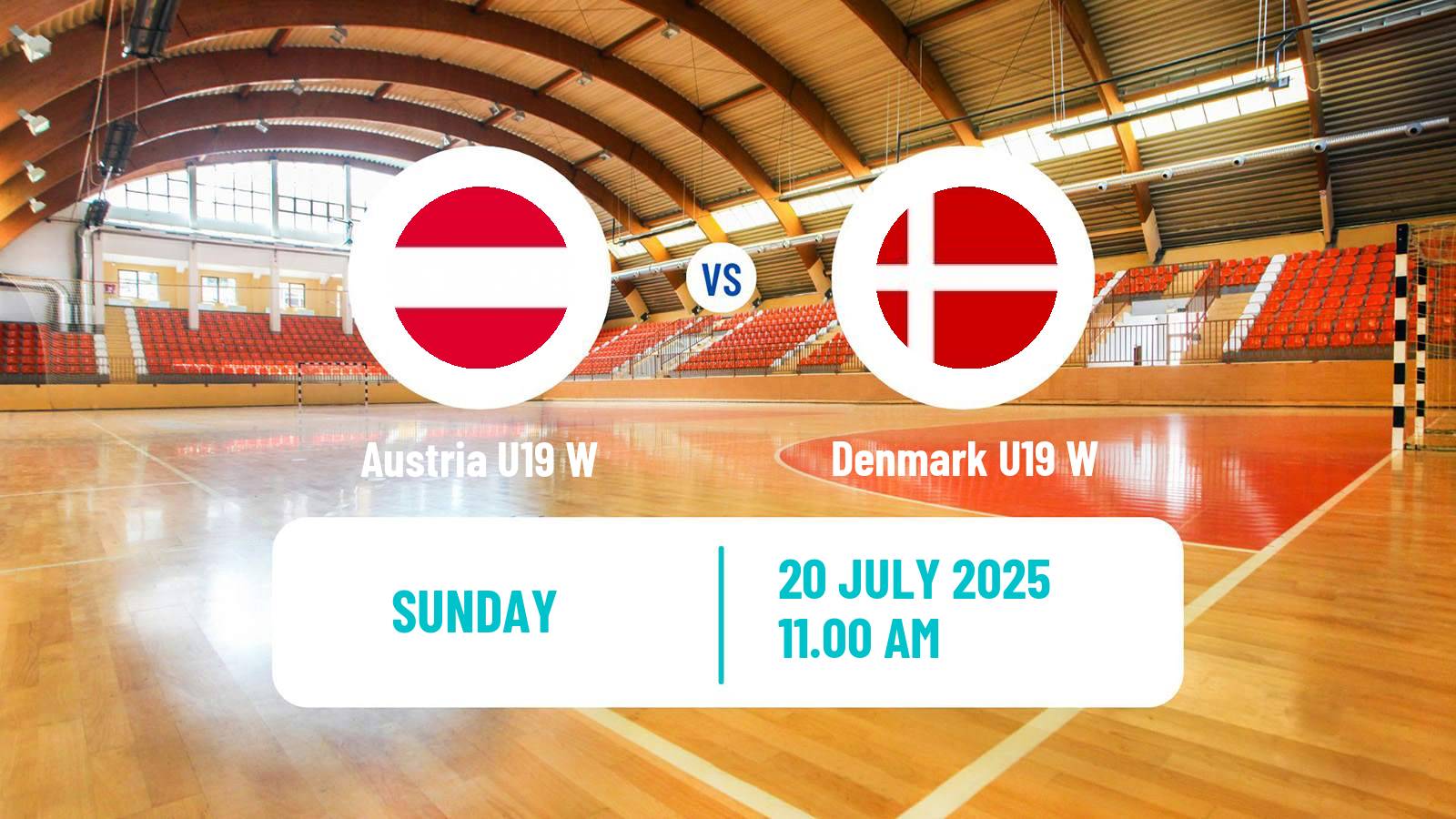 Handball European Championship U19 Handball Women Austria U19 W - Denmark U19 W