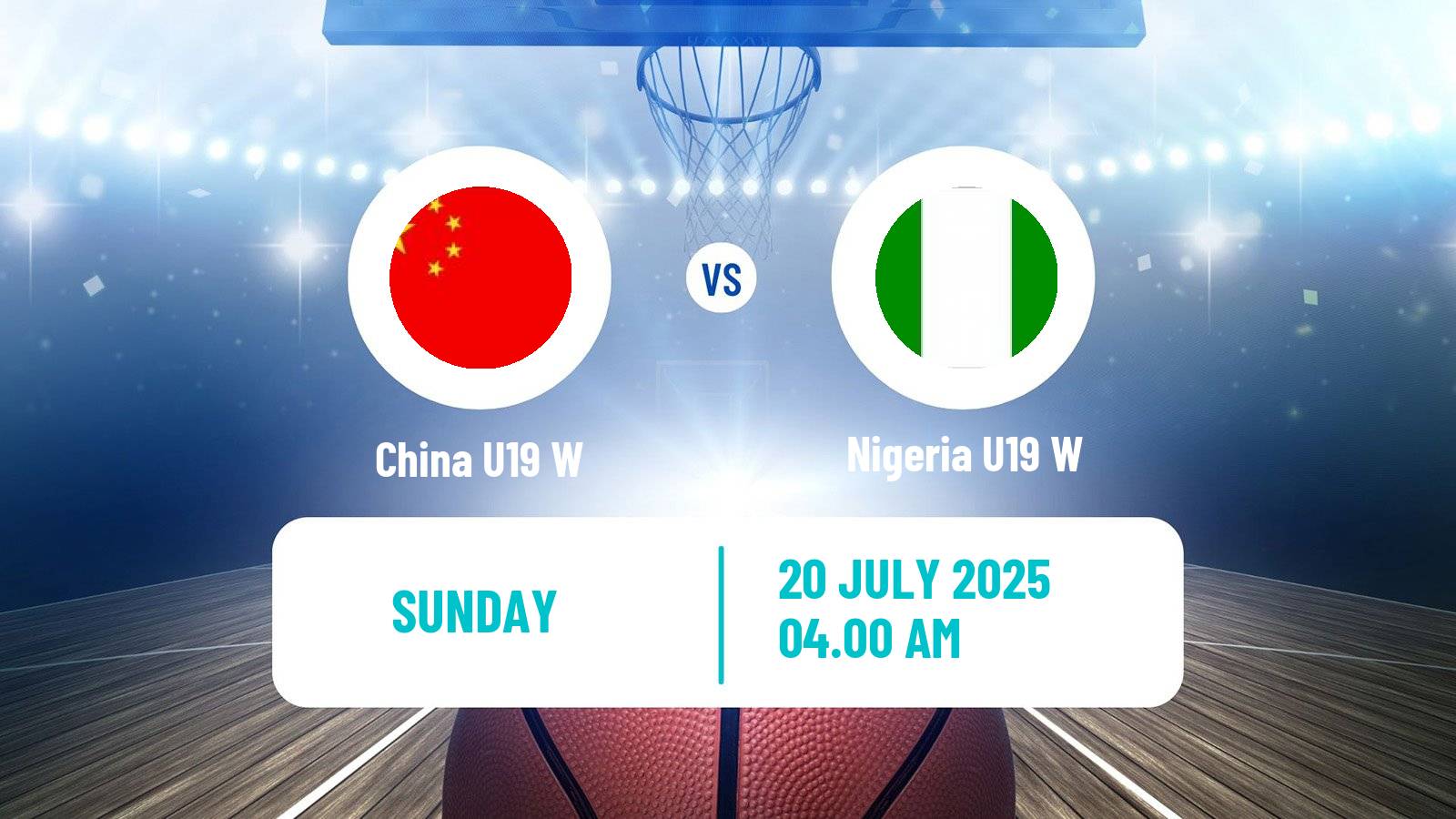 Basketball World Championship U19 Basketball Women China U19 W - Nigeria U19 W