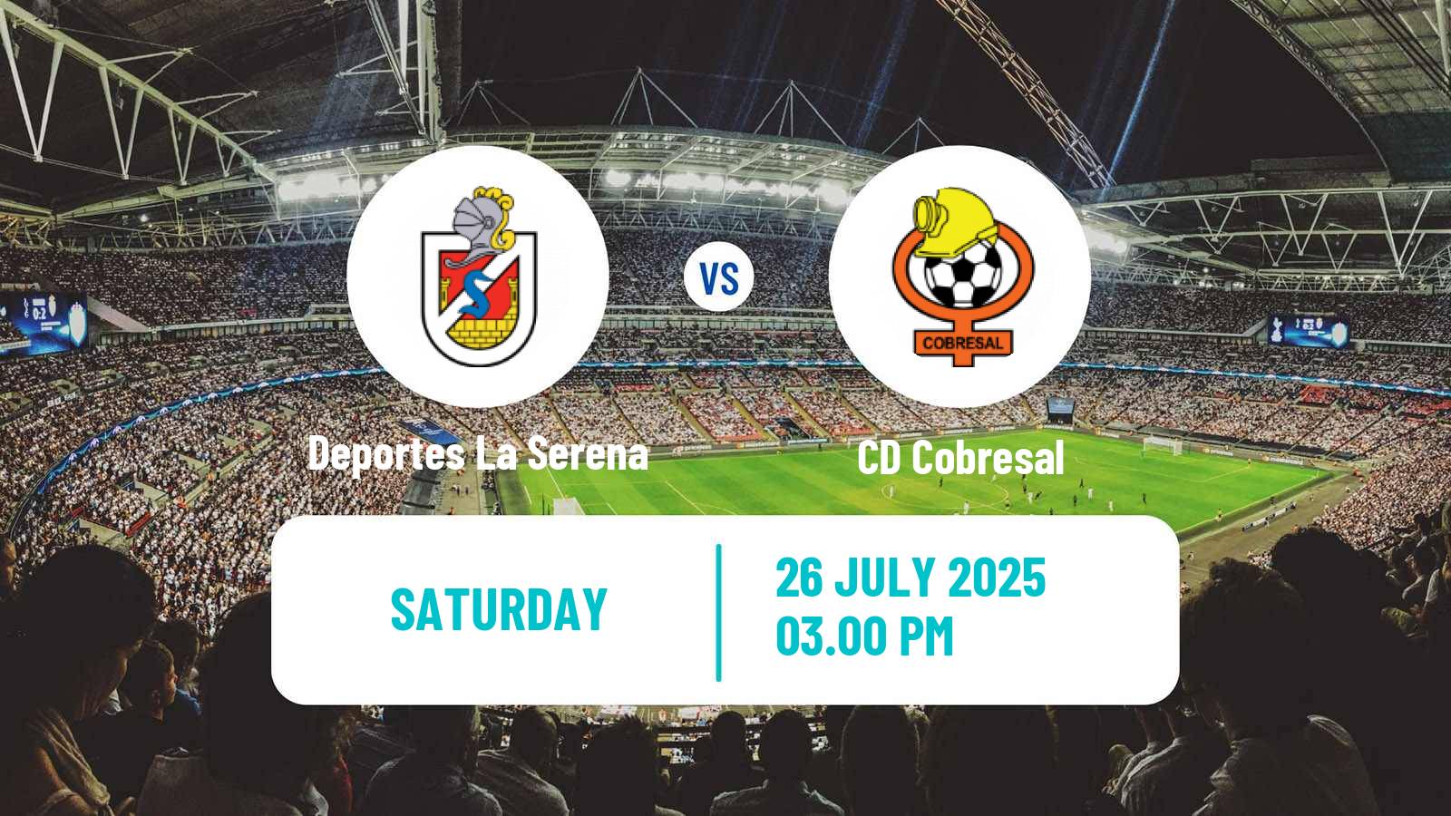 Soccer Chilean Primera Division Deportes La Serena - Cobresal
