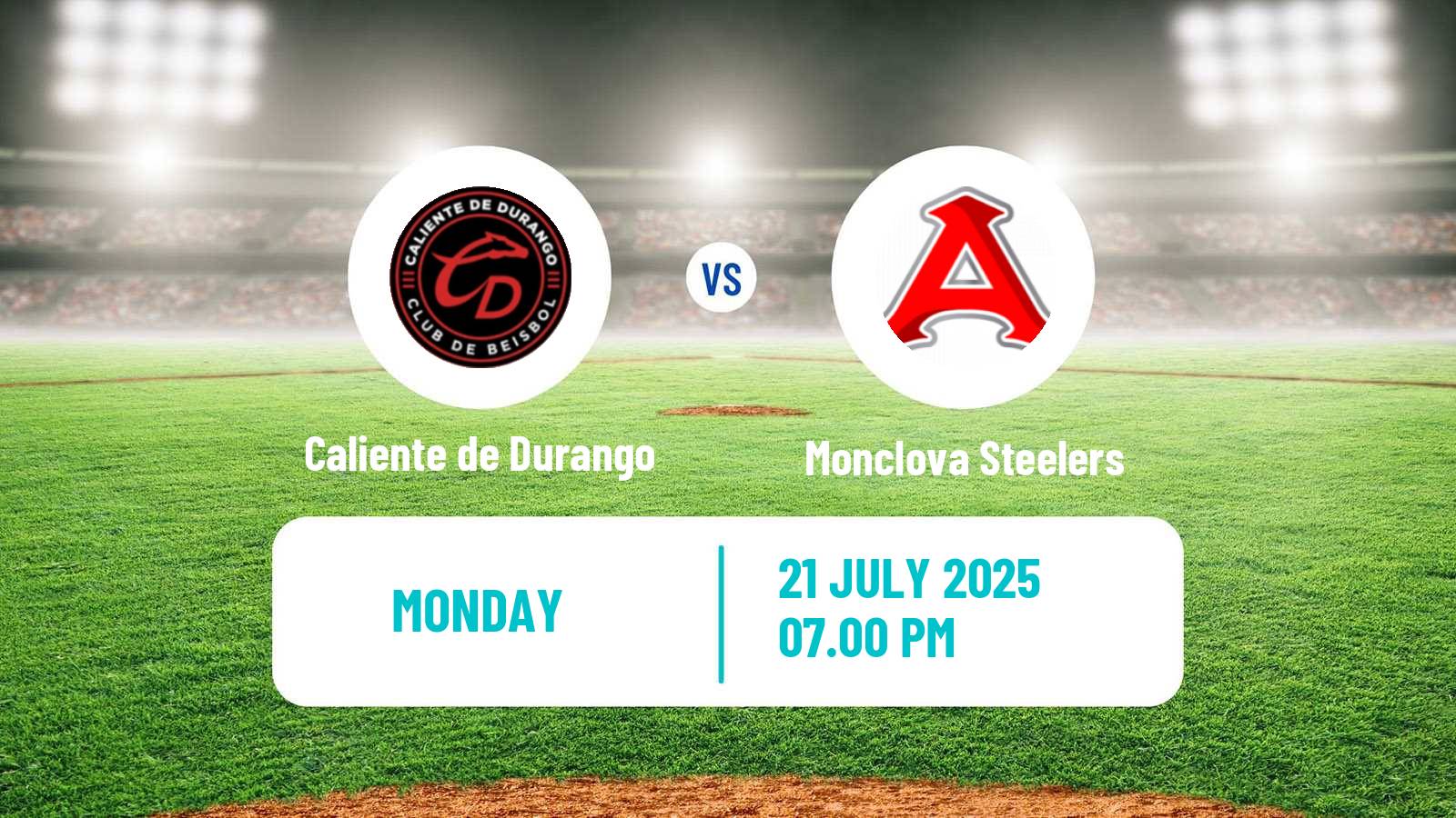Baseball LMB Caliente de Durango - Monclova Steelers