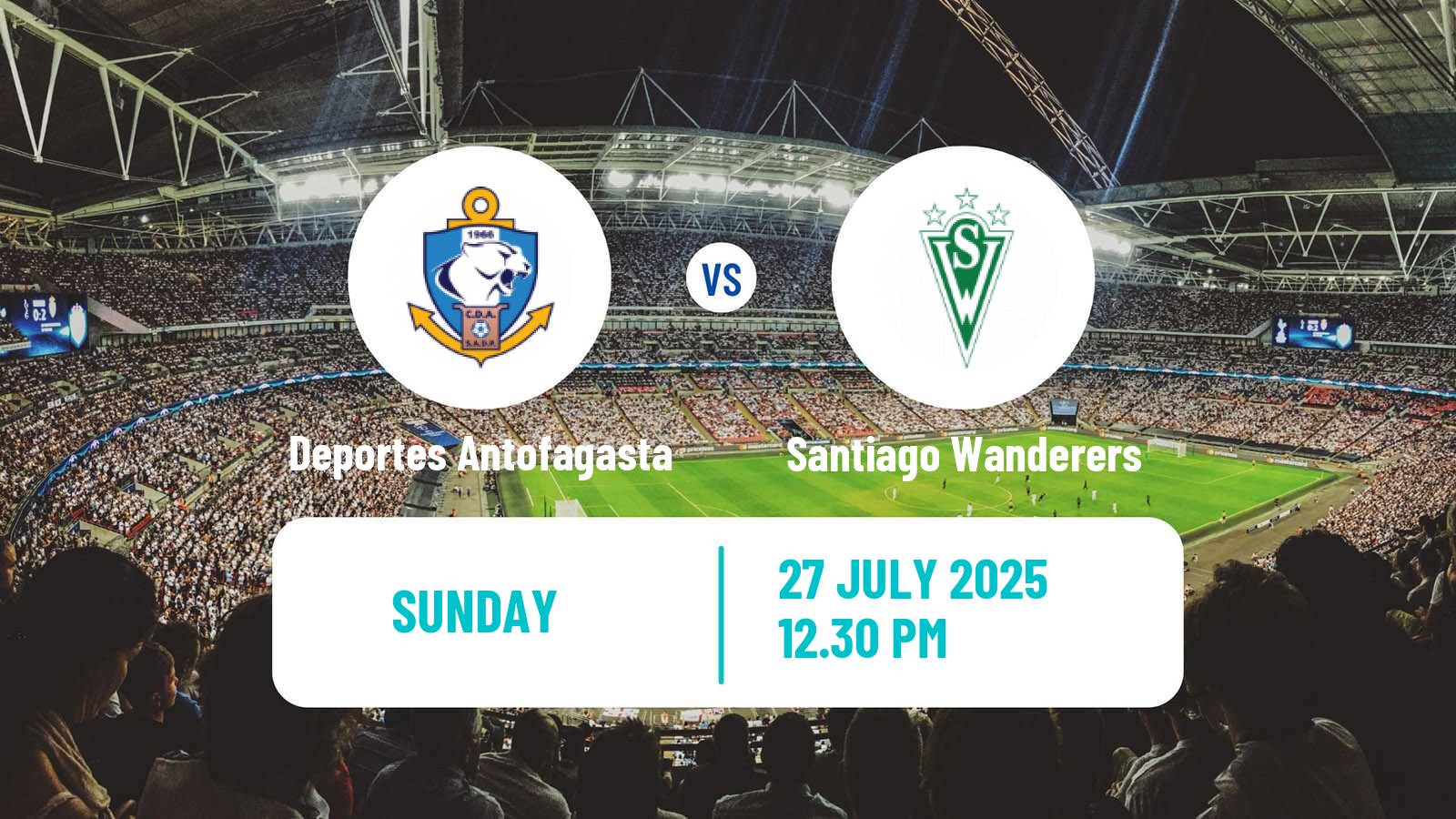 Soccer Chilean Primera B Deportes Antofagasta - Santiago Wanderers
