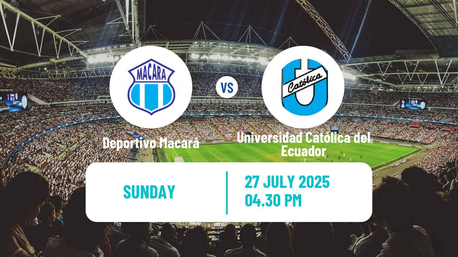 Soccer Ecuadorian Liga Pro Deportivo Macará - Universidad Católica del Ecuador